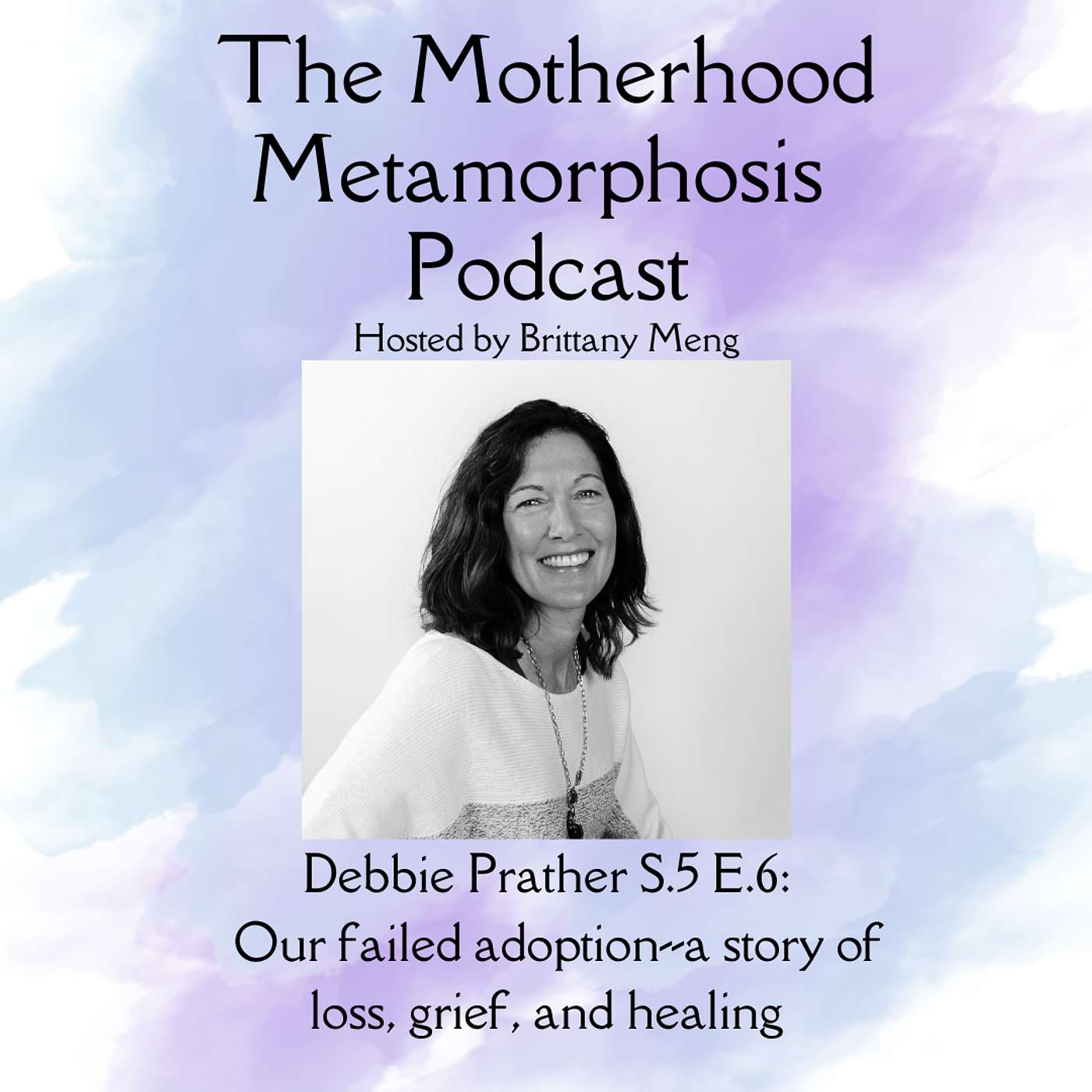 Debbie Prather: Our failed adoption--a story of loss, grief, and healing