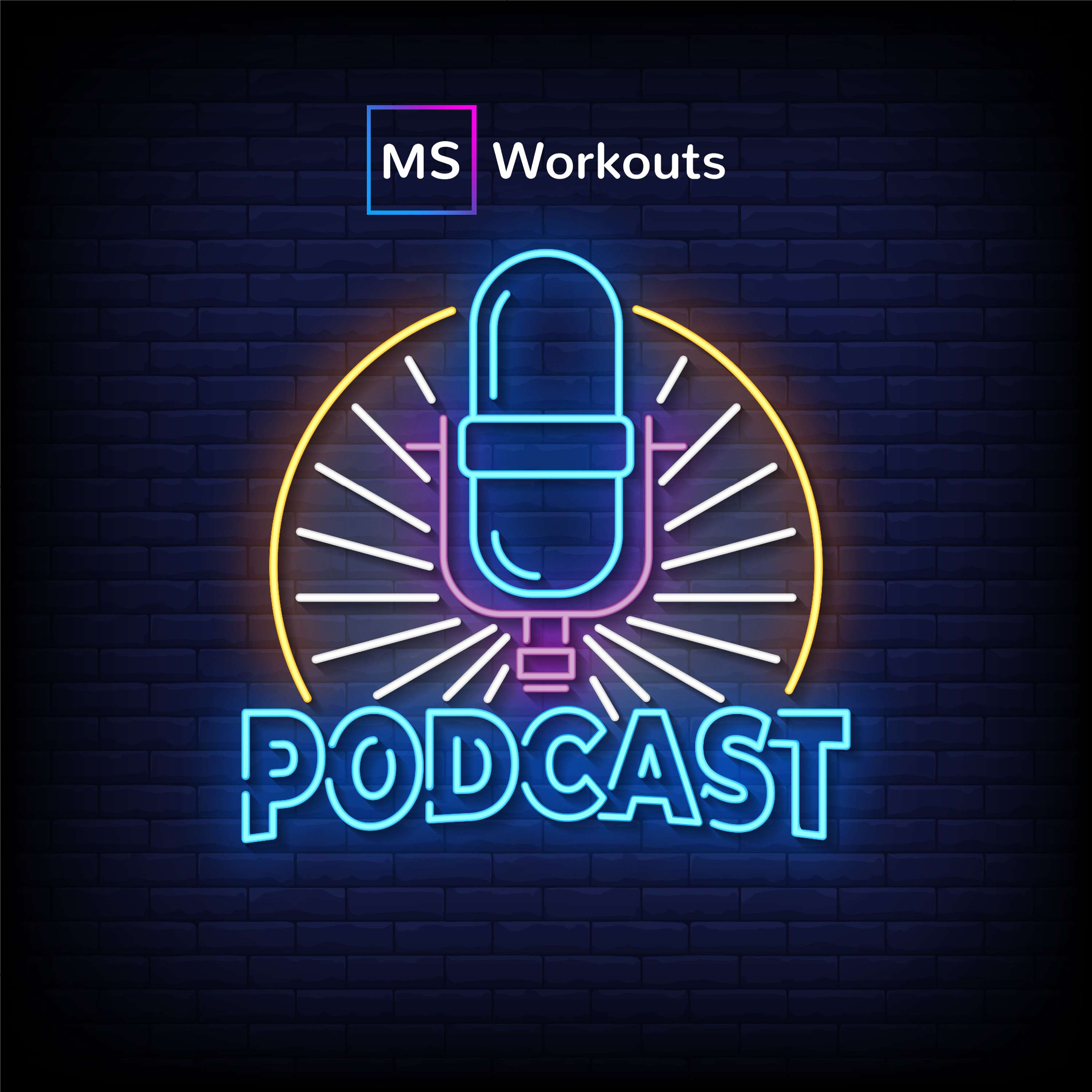 MS Workouts