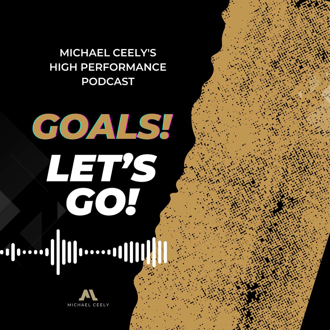 Michael Ceely\'s High Performance Podcast