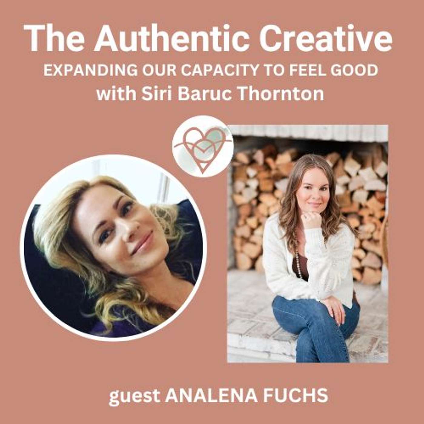 The Authentic Creative: expanding our capacity to feel good