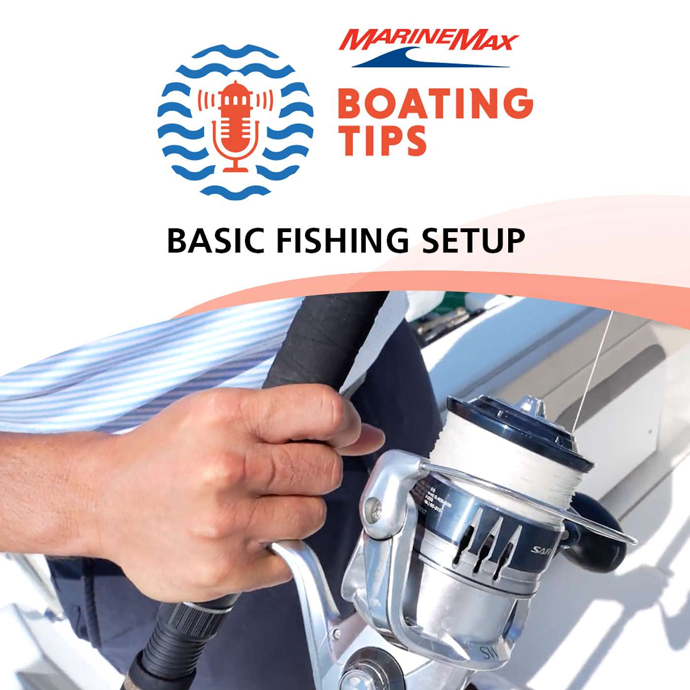 Boating Tips | Basic Fishing Setup