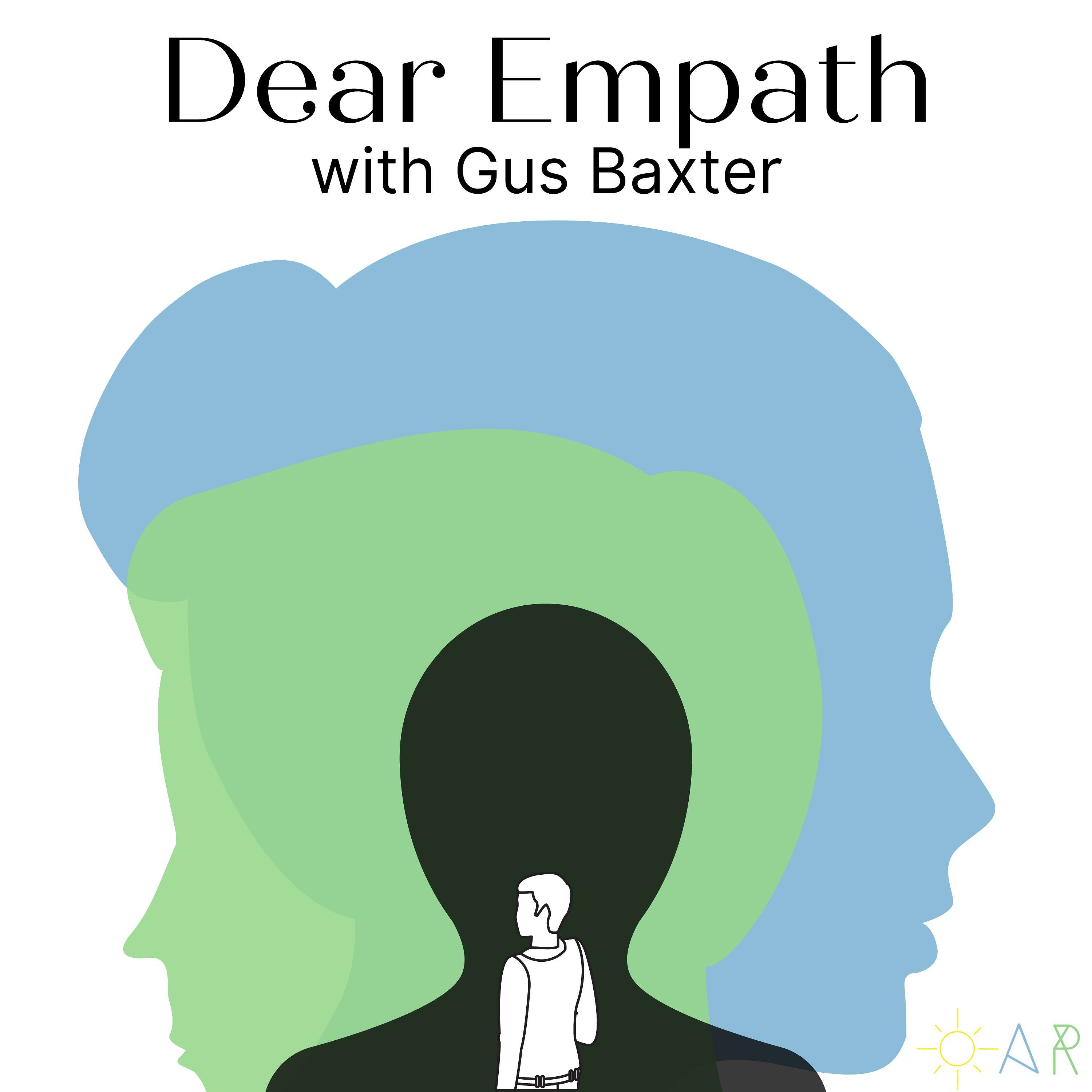 Dear Empath with Gus Baxter