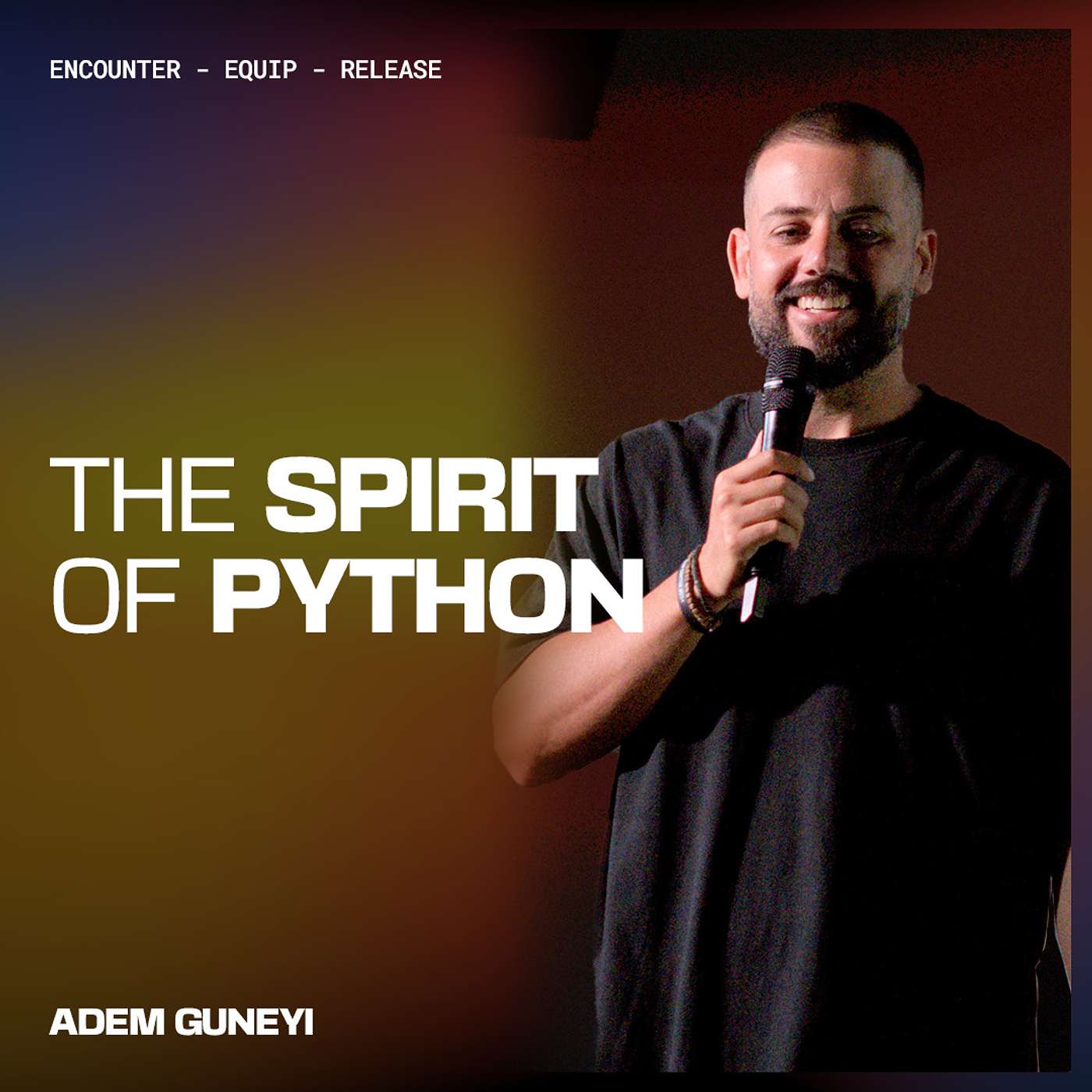 The Spirit of Python - Ps Adem Guneyi