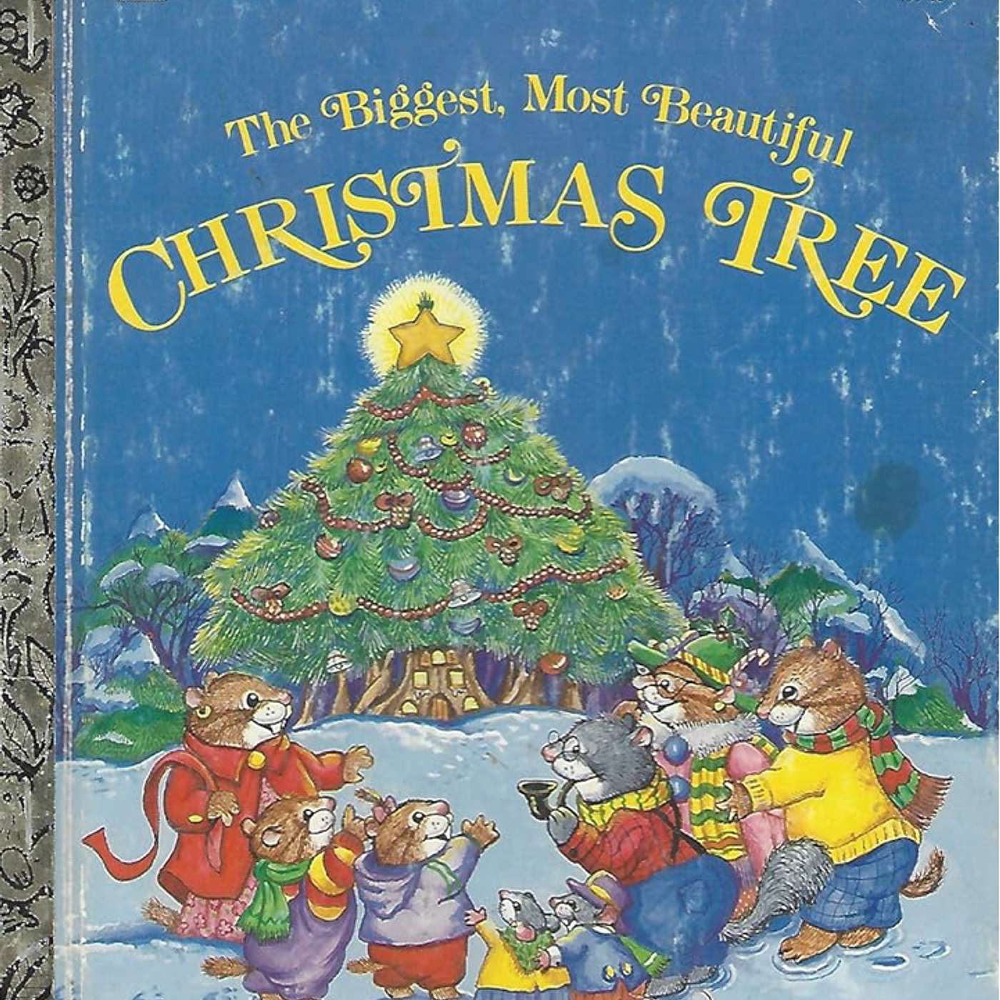The Biggest, Most Beautiful Christmas Tree by Amye Rosenburg