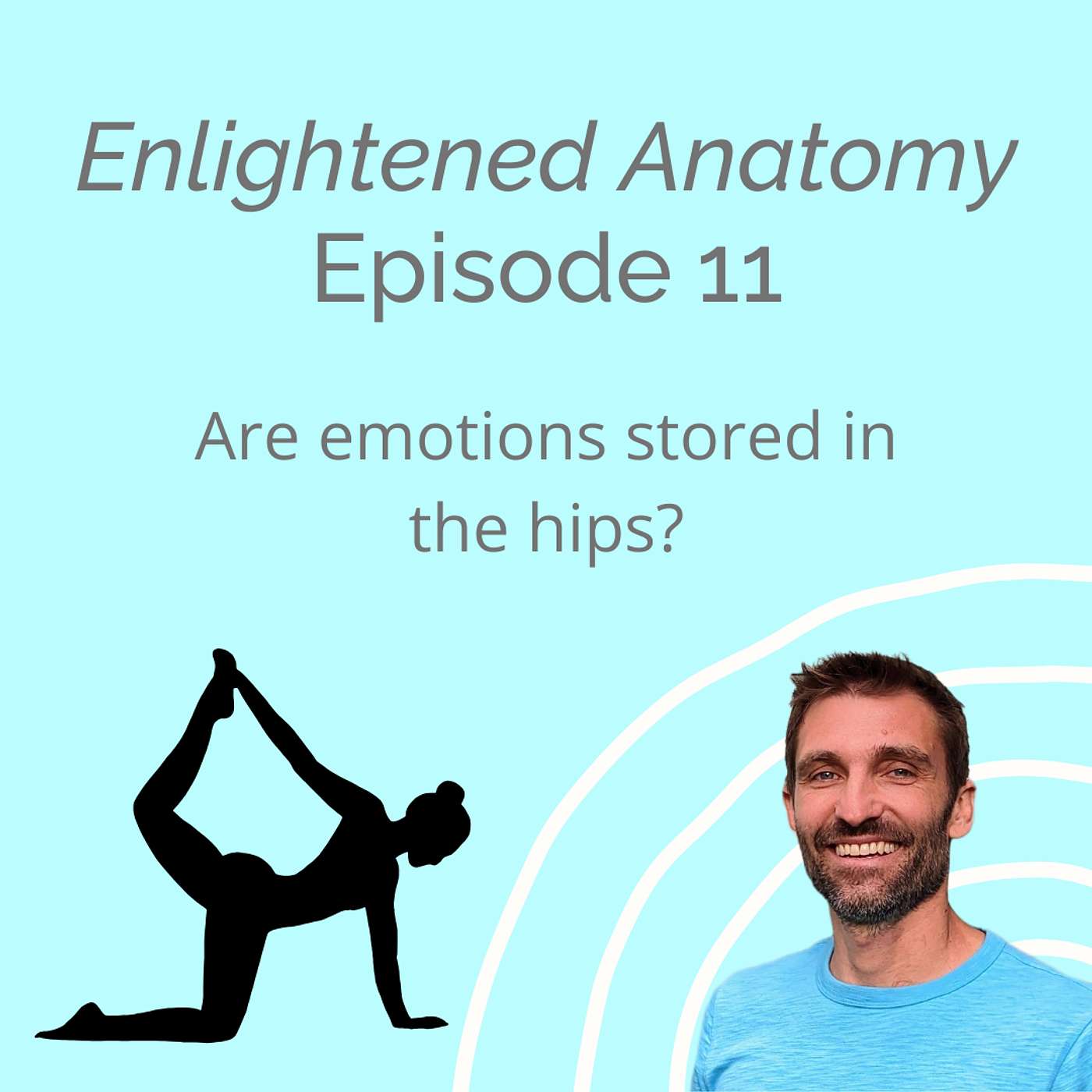 Enlightened Anatomy with Matthew Huy