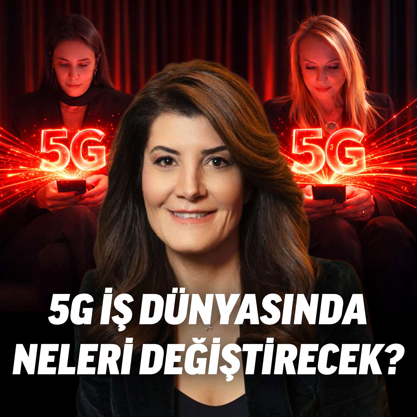 5G İş Dünyasında Neleri Değiştirecek? episode artwork