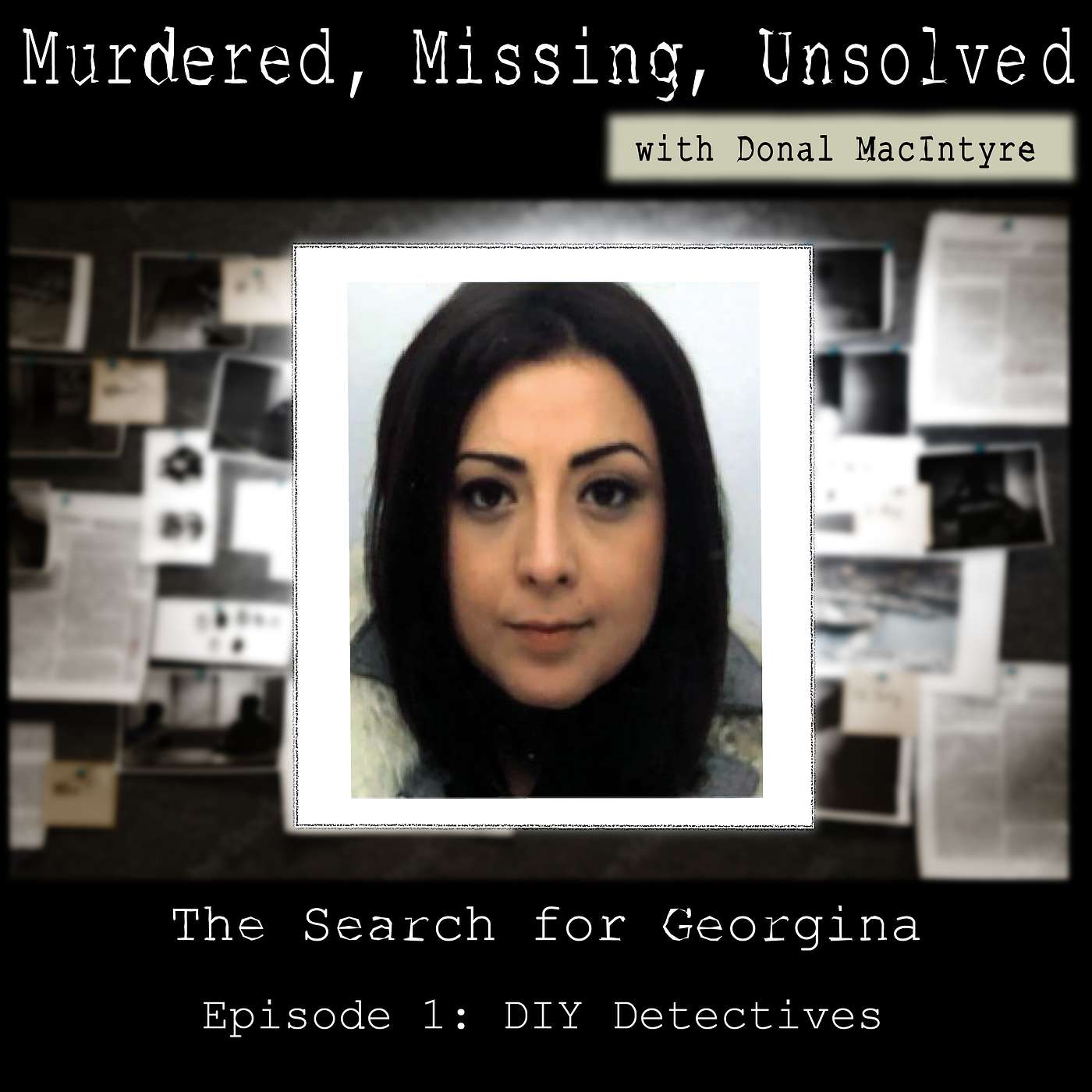 Murdered Missing Unsolved