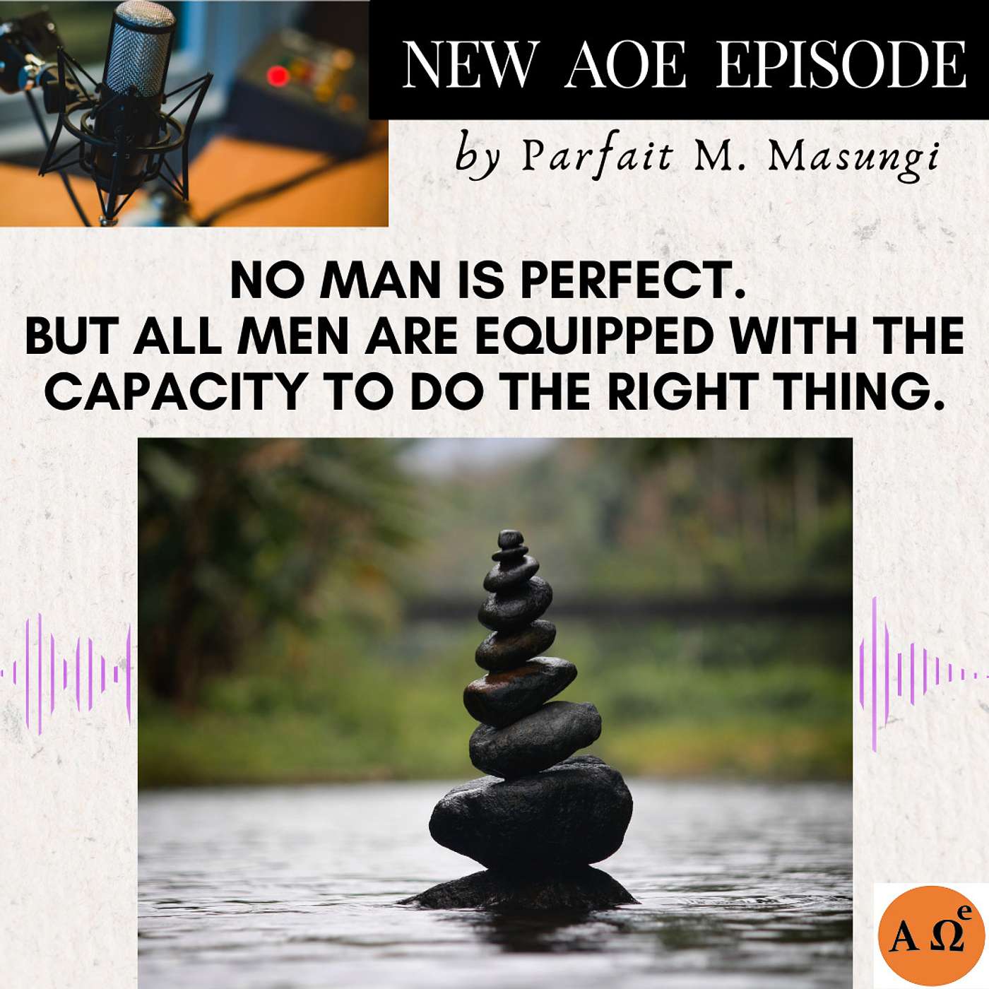 No man is perfect. But all men are equipped with the capacity to do the right thing. episode artwork