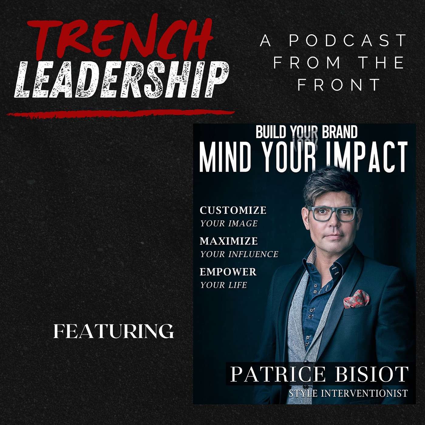 Trench Leadership: A Podcast From the Front