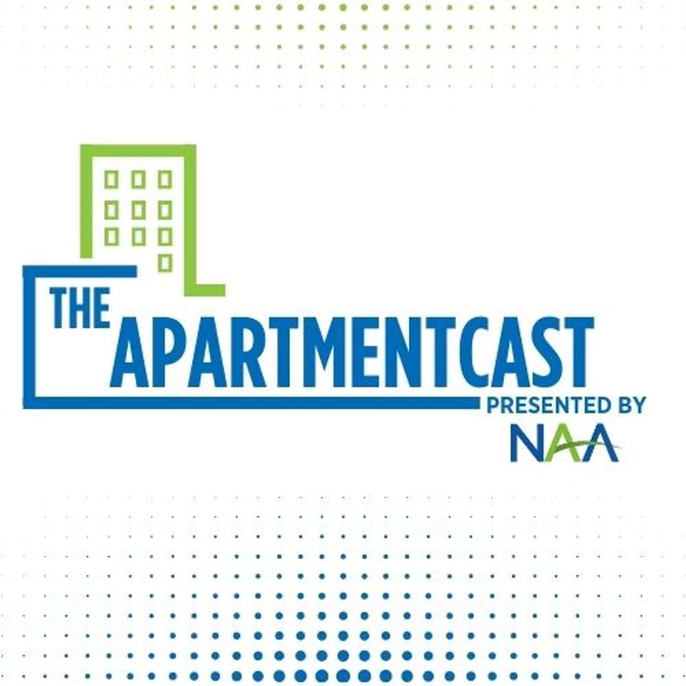 The NAA Apartmentcast - Let's Talk Rental Housing Maintenance