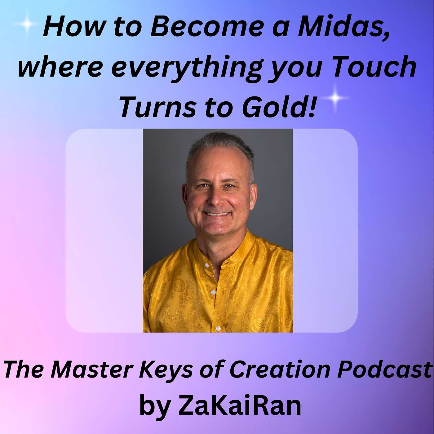 How to Become a Midas, where everything you Touch Turns to Gold! episode artwork