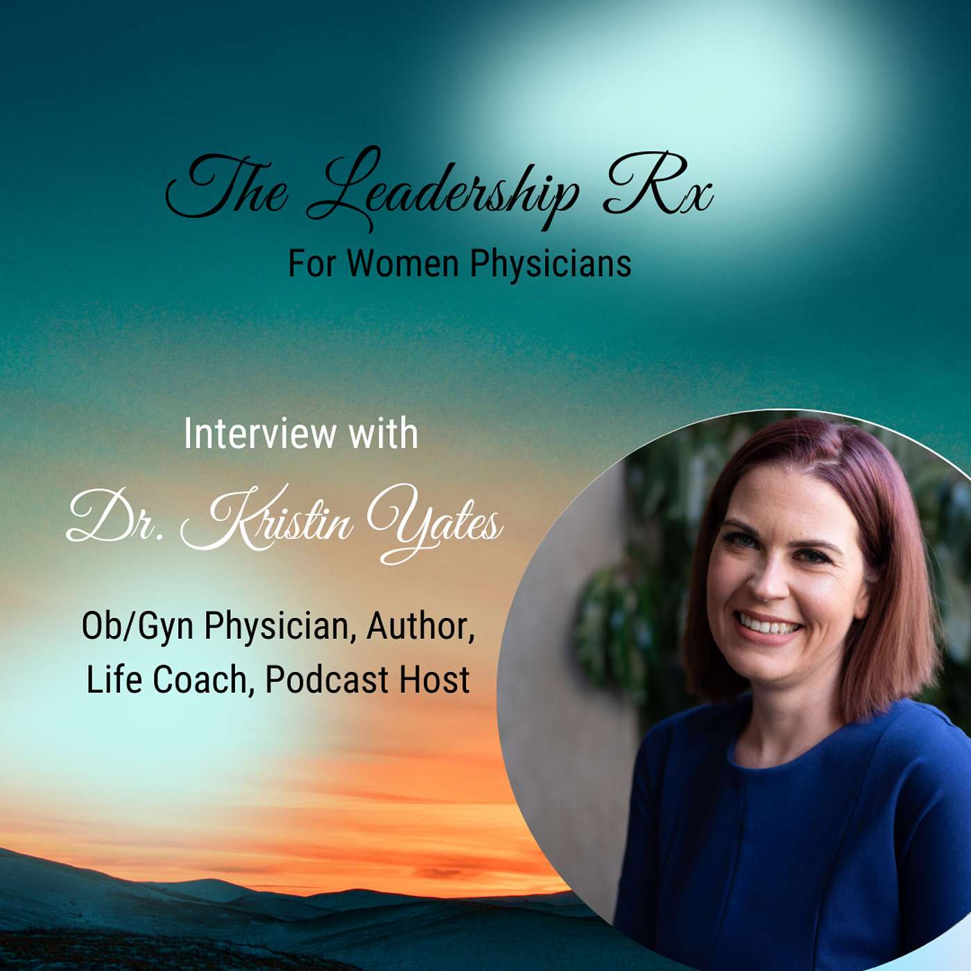 The Leadership Rx for Women Physicians