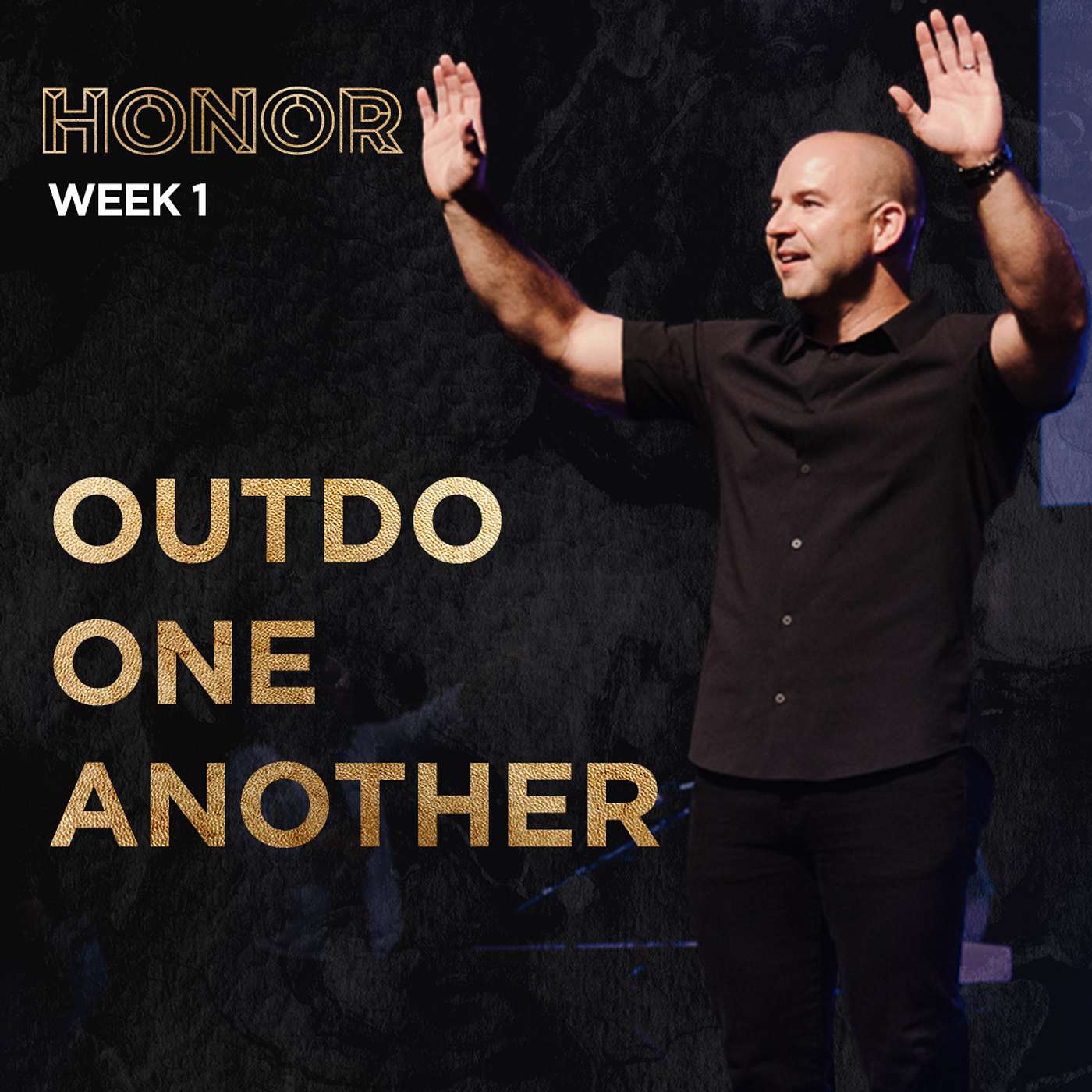 Outdo One Another - Honor (Week 1)