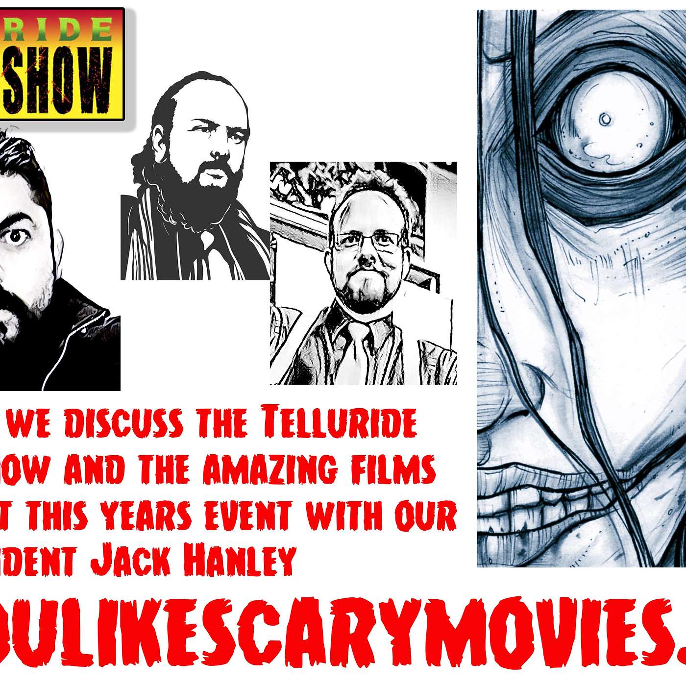 Jack visits the Telluride Horror Show