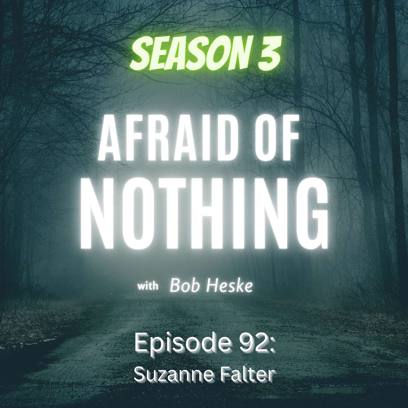 Afraid of Nothing Podcast