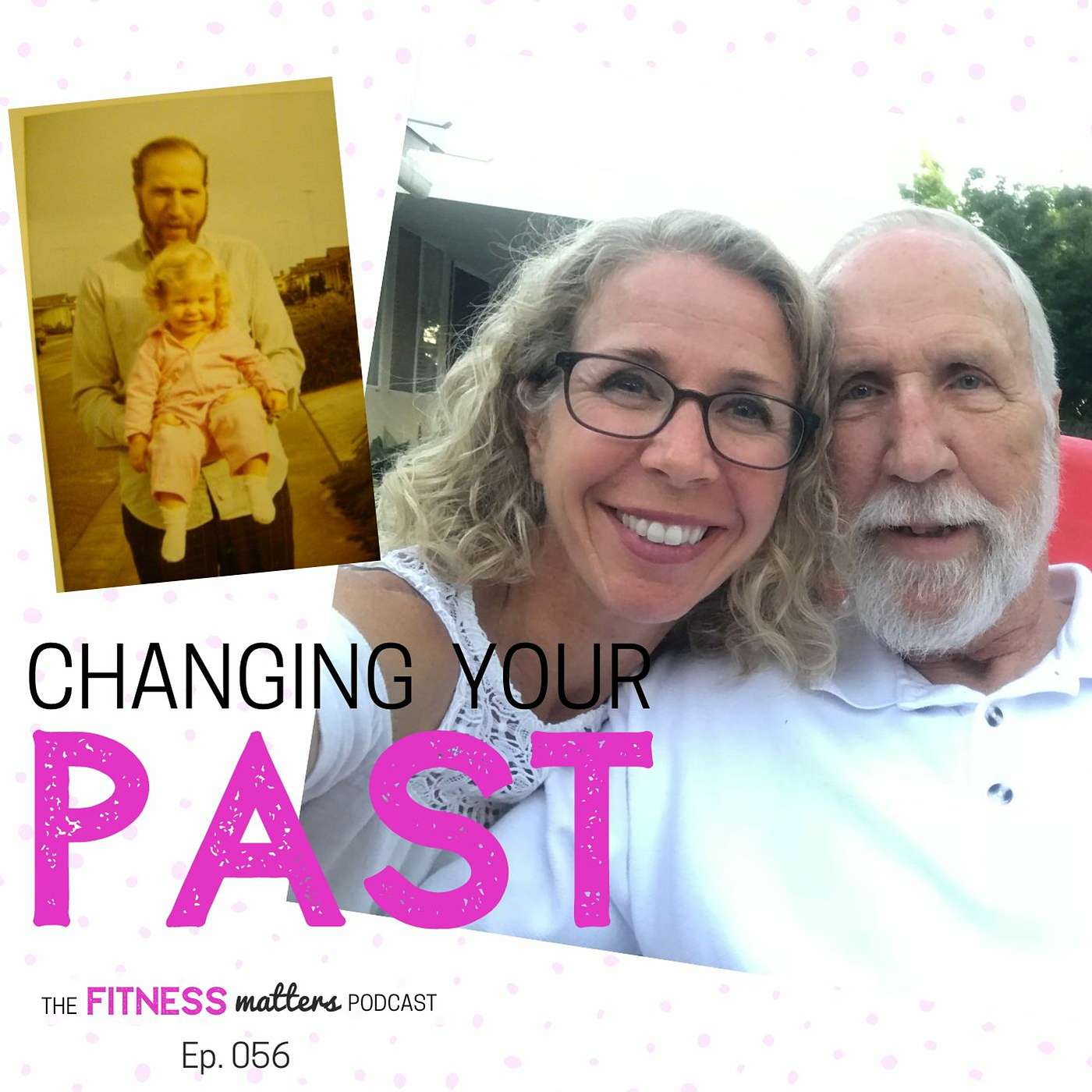 Changing Your PAST episode artwork
