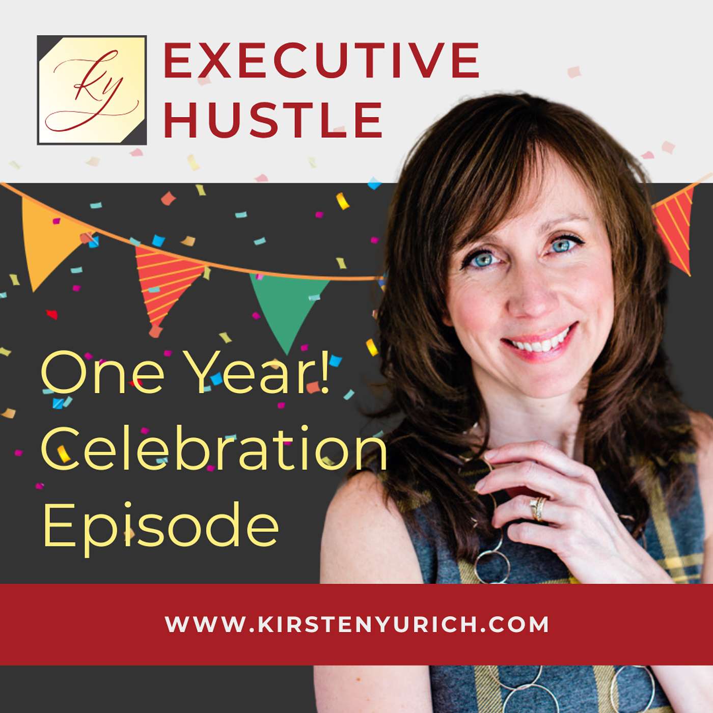 Executive Hustle Podcast with Kirsten Yurich
