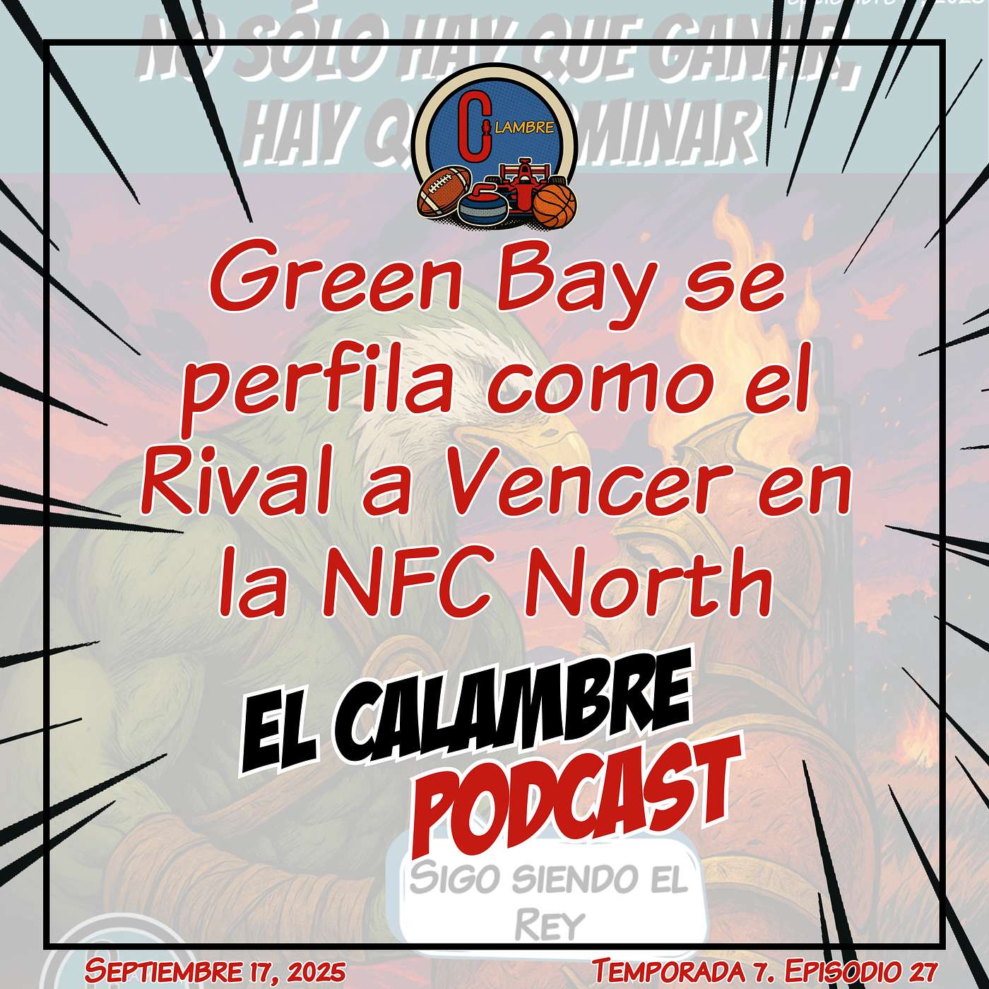 Episode 27. Green Bay es el rival a vencer en la NFC North