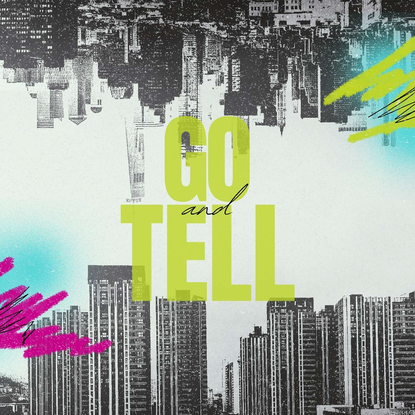 Go & Tell - Part 1