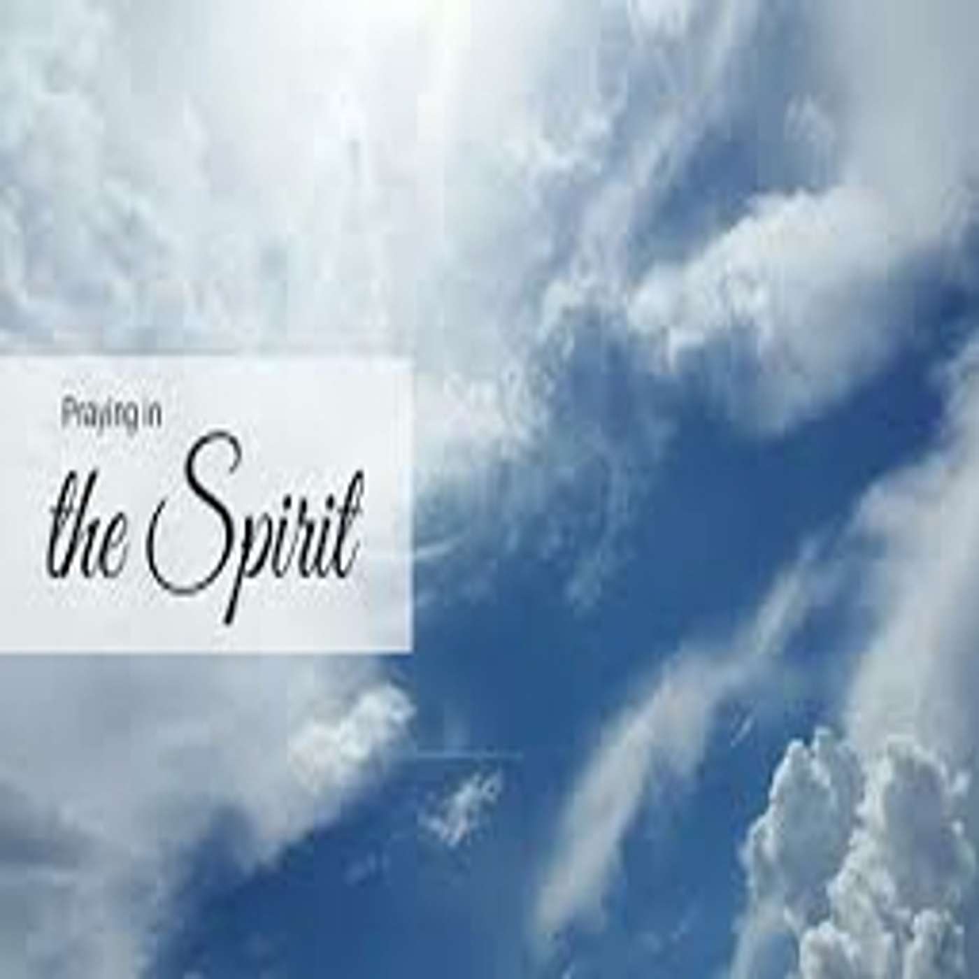 S.1B Lord Teach Us To Pray, Part 2: Learning to Pray in the Spirit episode artwork