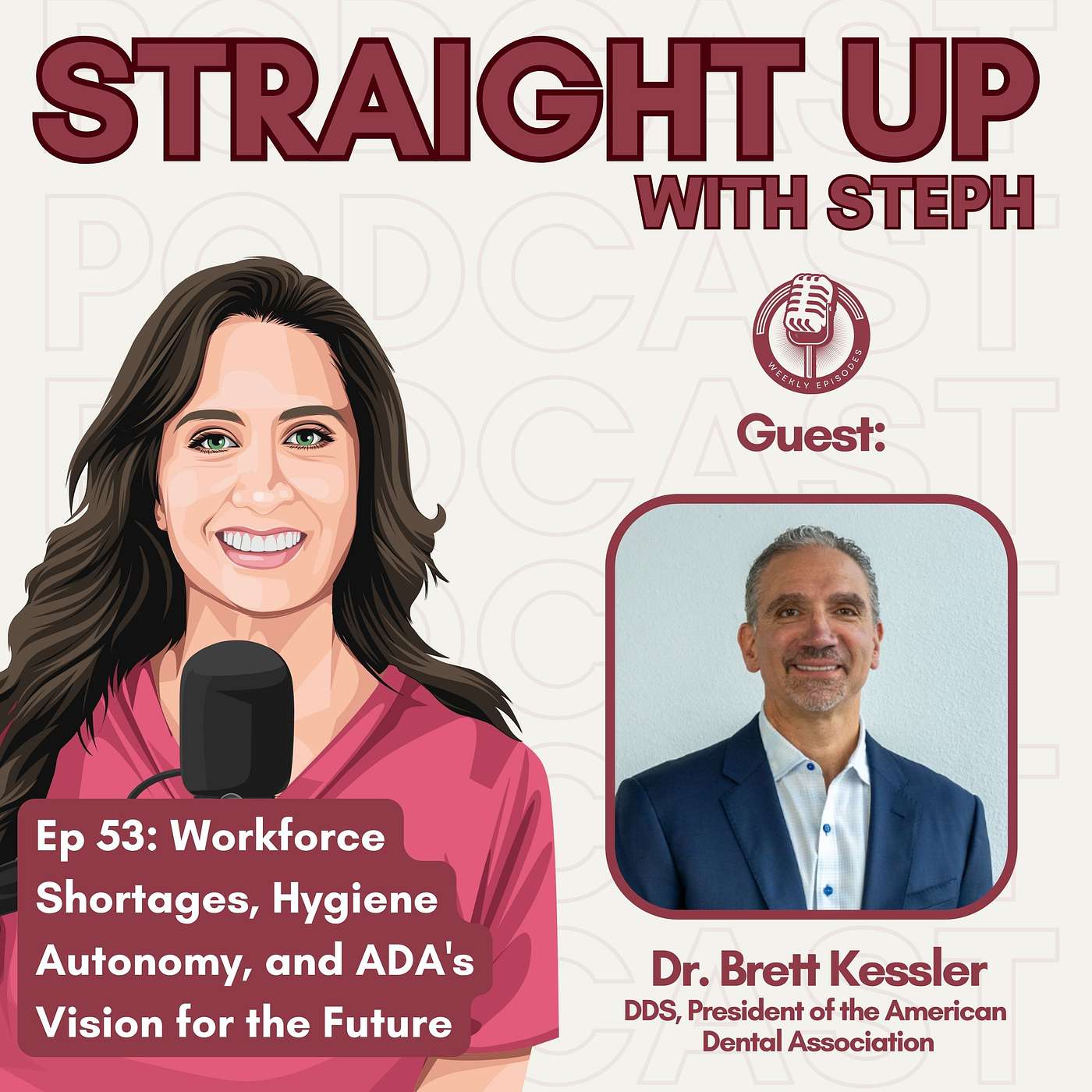 Ep 53: Workforce Shortages, Hygiene Autonomy, and ADA's Vision for the Future episode artwork