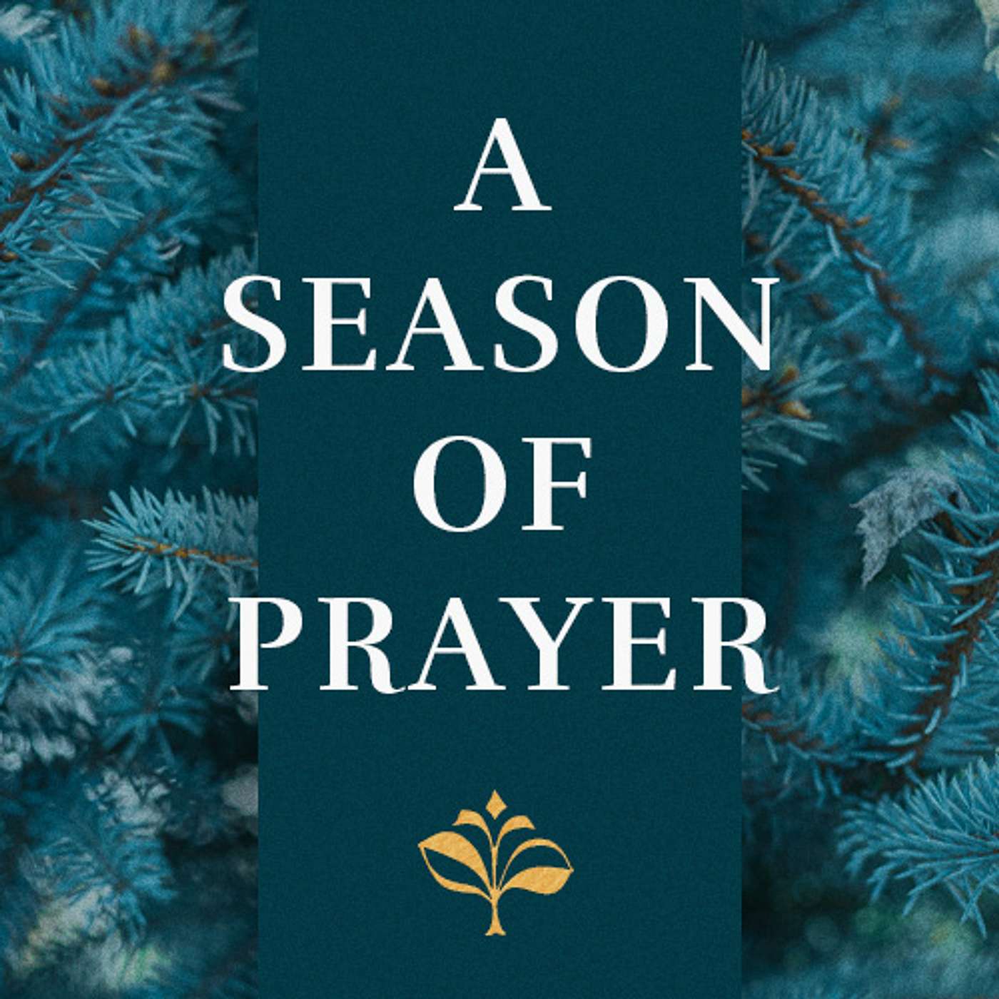 Season of Prayer - Episode 1