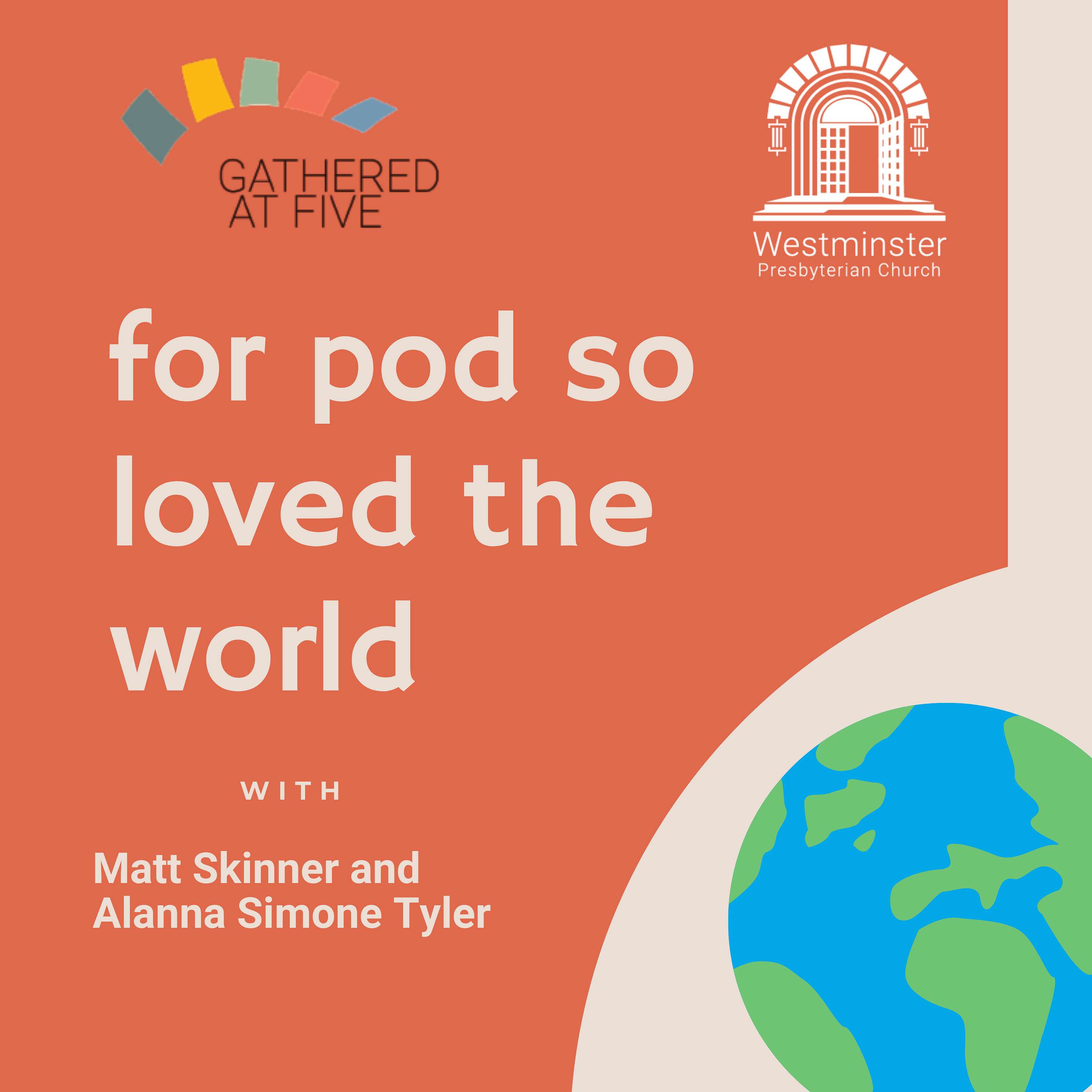 For Pod So Loved the World