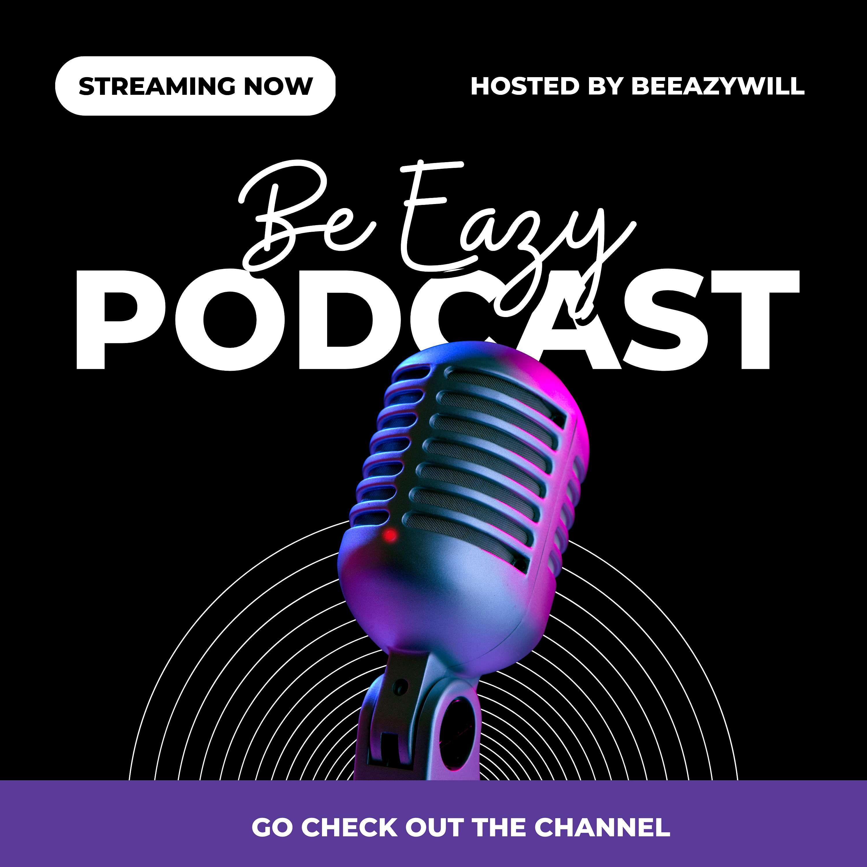 BeEazy Podcast podcast artwork
