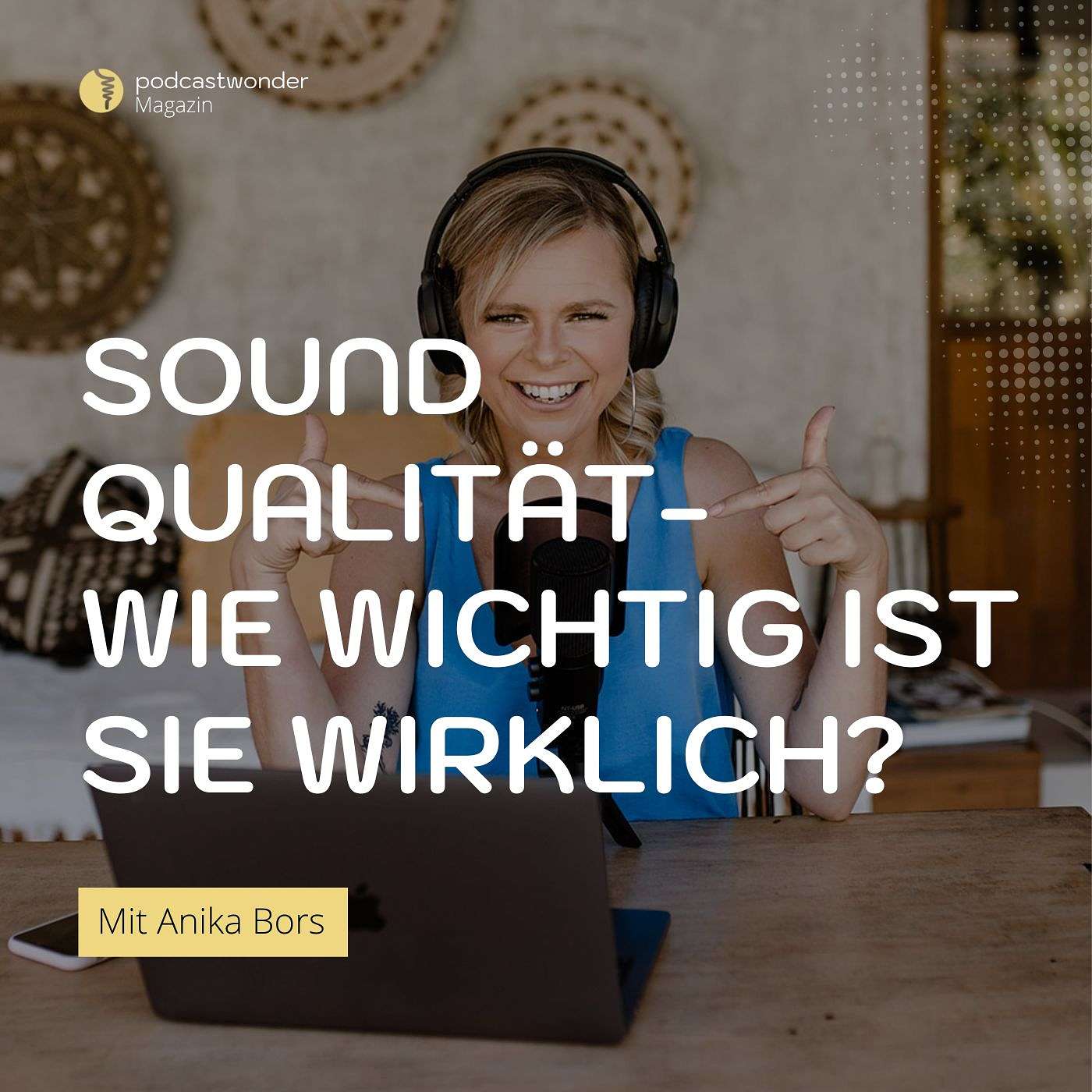 Sound Qualität - Wie wichtig ist es wirklich?