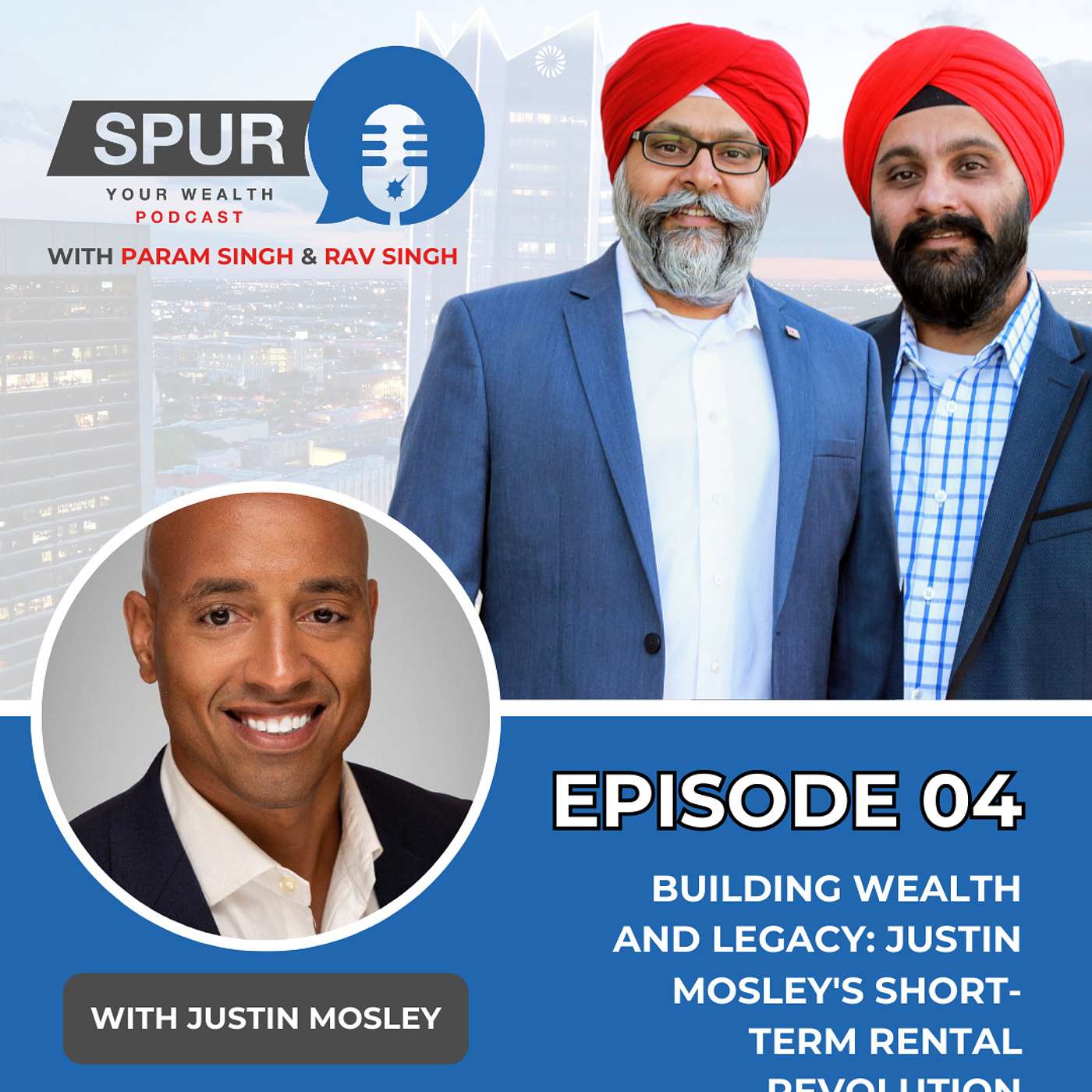 Episode 4: Building Wealth and Legacy: Justin Mosley's Short-Term Rental Revolution episode artwork