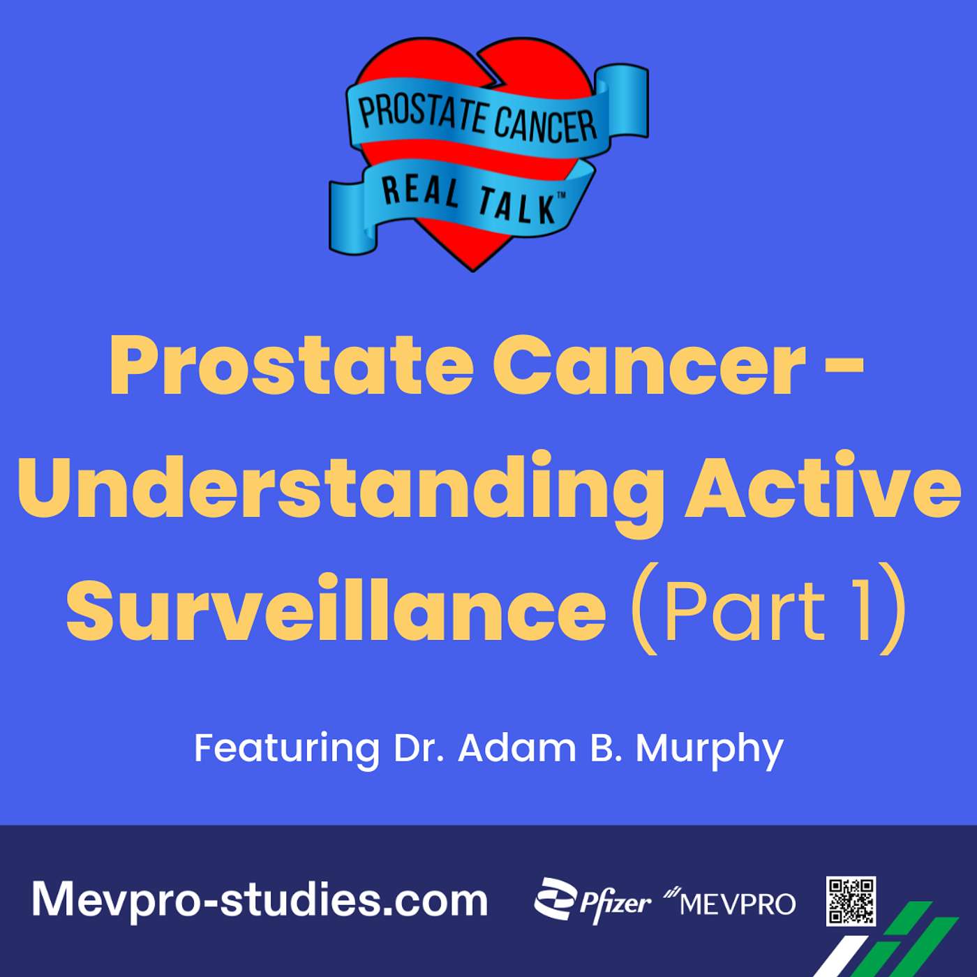 PROSTATE CANCER: REAL TALK™