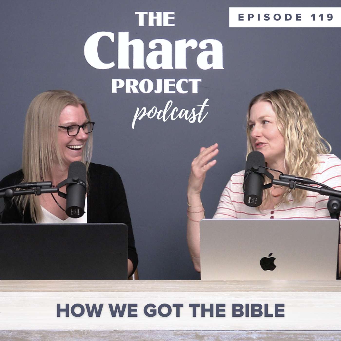 Ep. 119 | How We Got the Bible Ep. 119 | How We Got the Bible