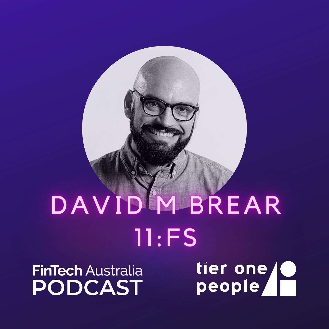 Ep 02: David M Brear - 11:FS