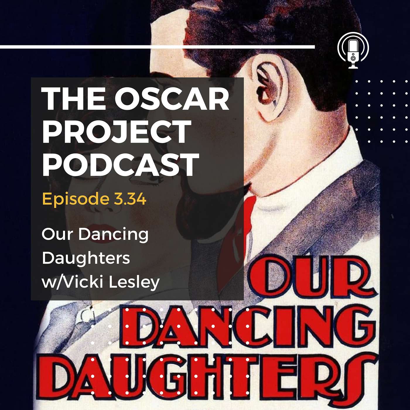 3.34-Our Dancing Daughters with Vicki Lesley