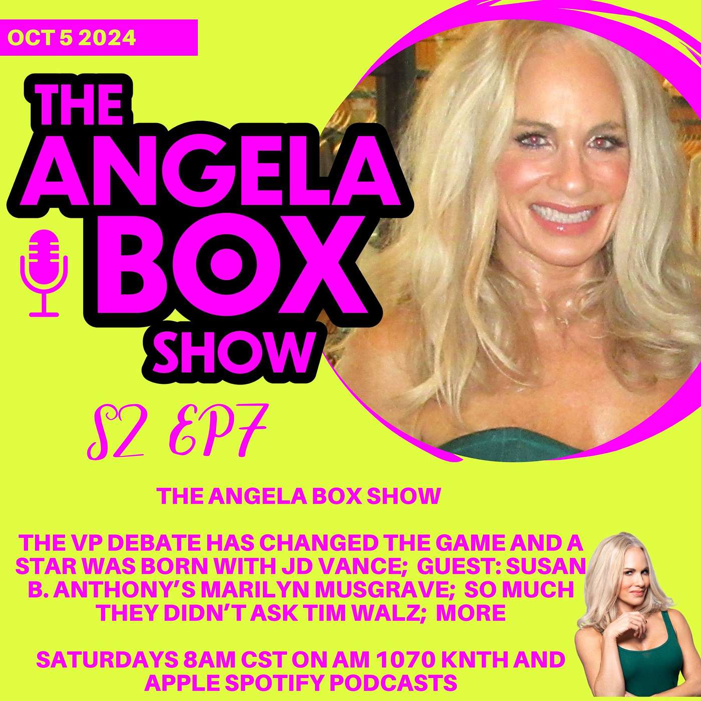 The Angela Box Show S2 Ep7 10.5.24 - The VP Debate Has Changed the Game and a Star Was Born With JD Vance; Guest: Susan B. Anthony’s Marilyn Musgrave; So Much They Didn’t Ask Tim Walz; MORE