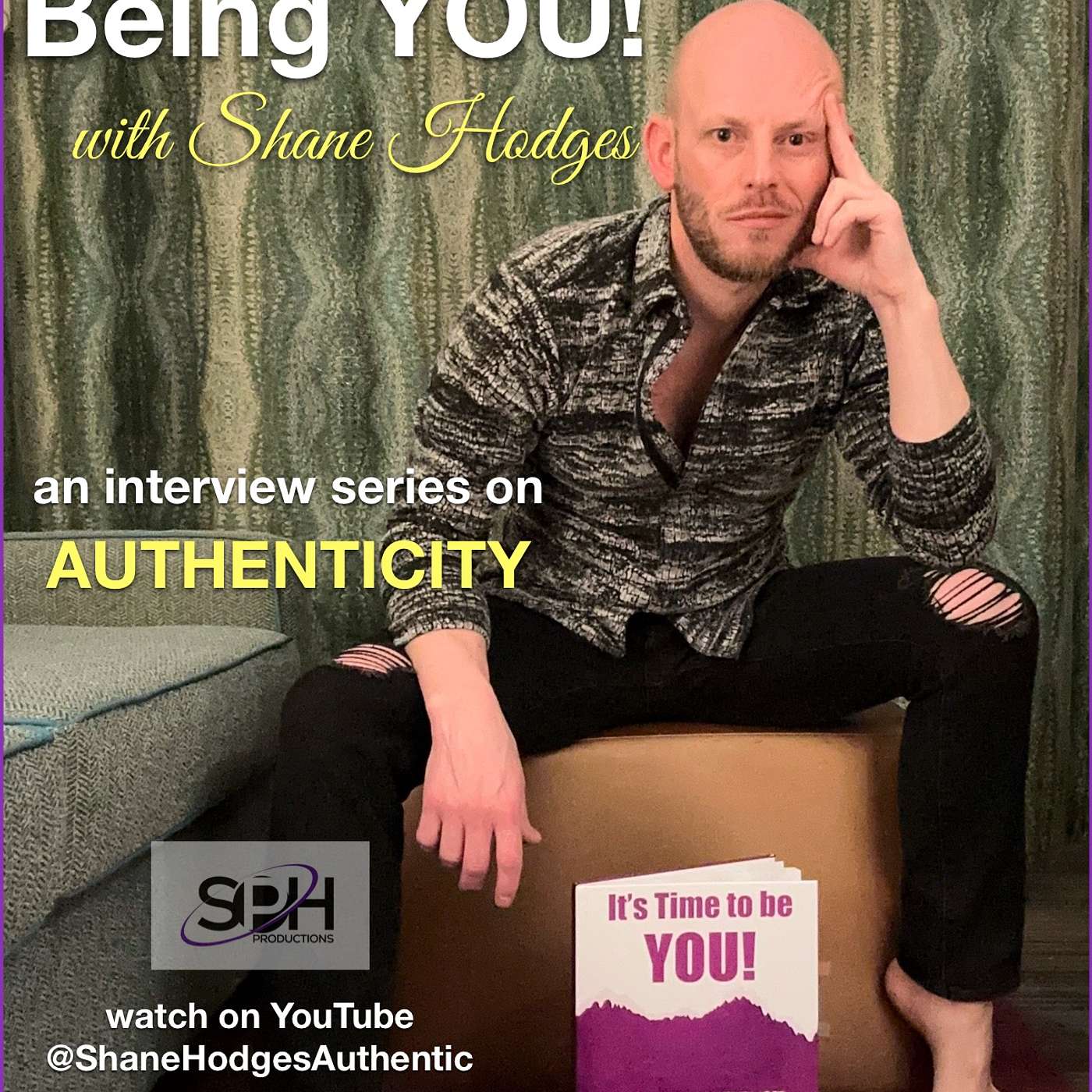Being YOU!