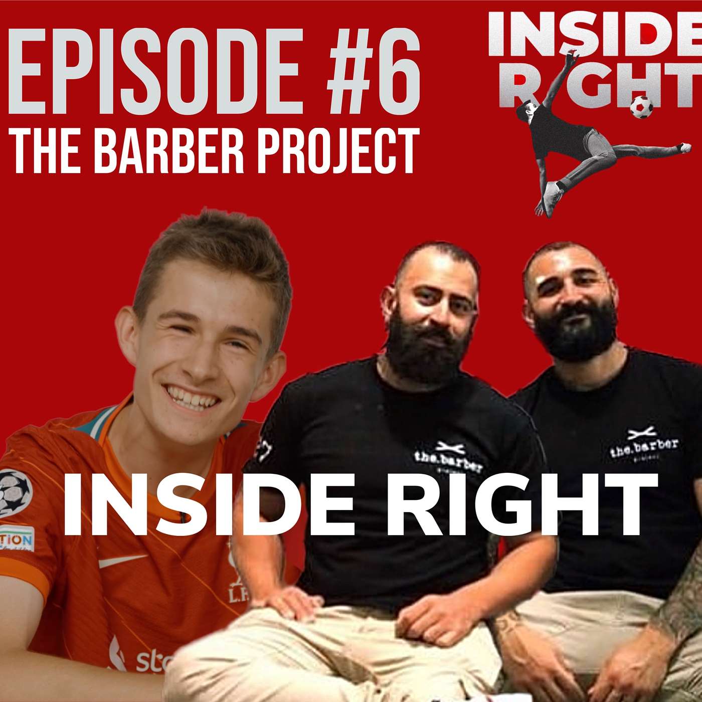 #30 Inside Right with Sam and Alex from The Barber Project episode artwork