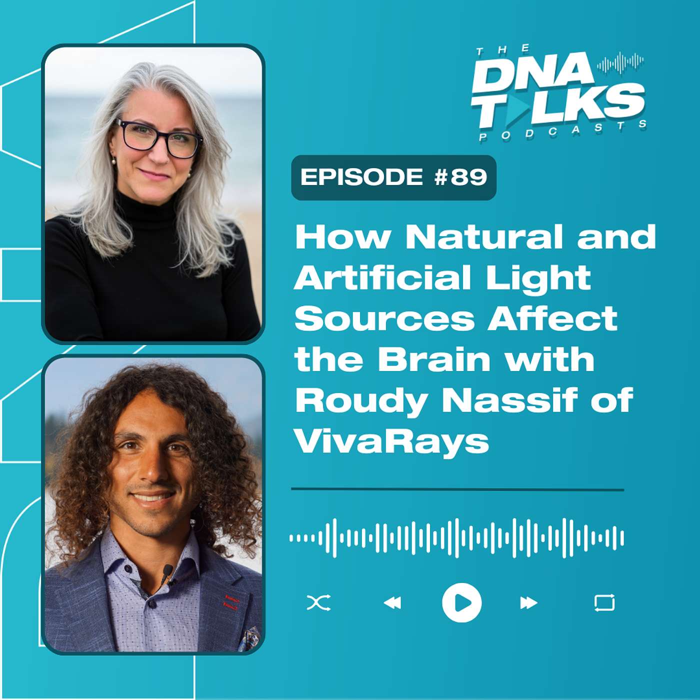 How Natural and Artificial Light Sources Affect the Brain with Roudy Nassif of VivaRays