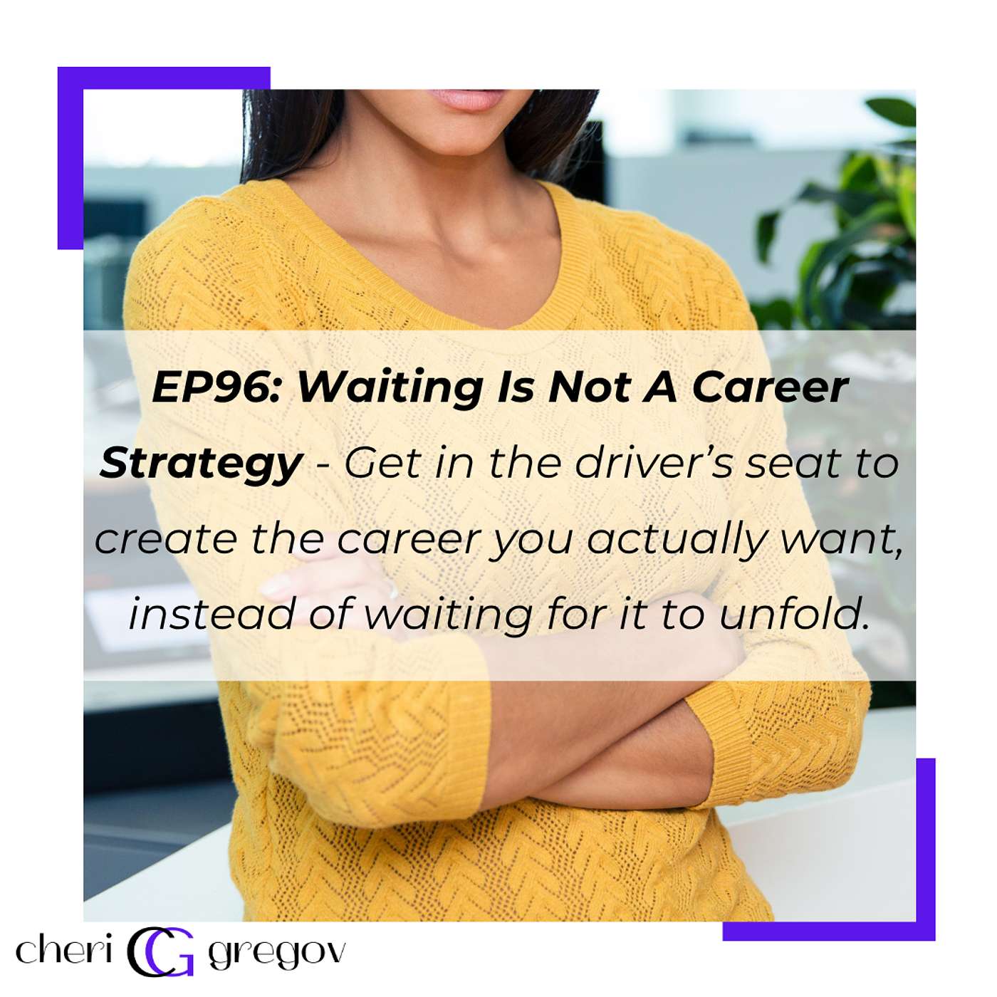 Waiting Is Not a Career Strategy episode artwork