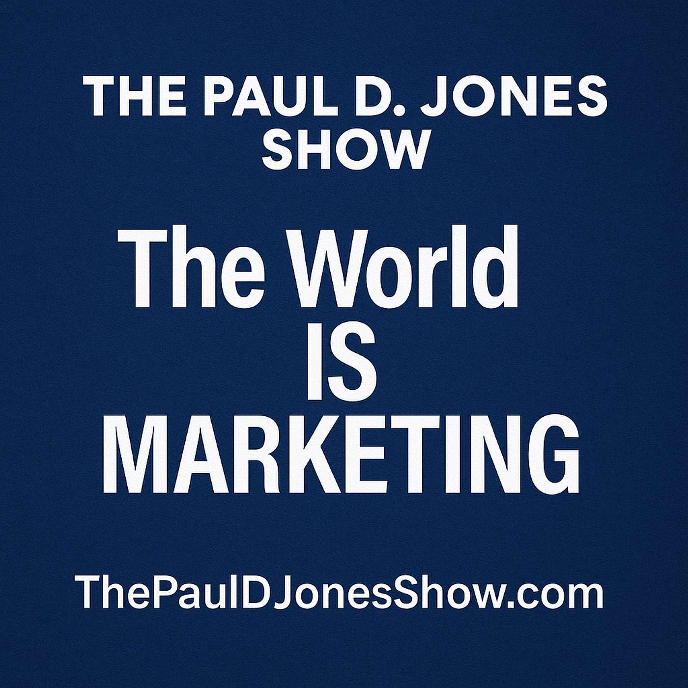 The World IS Marketing