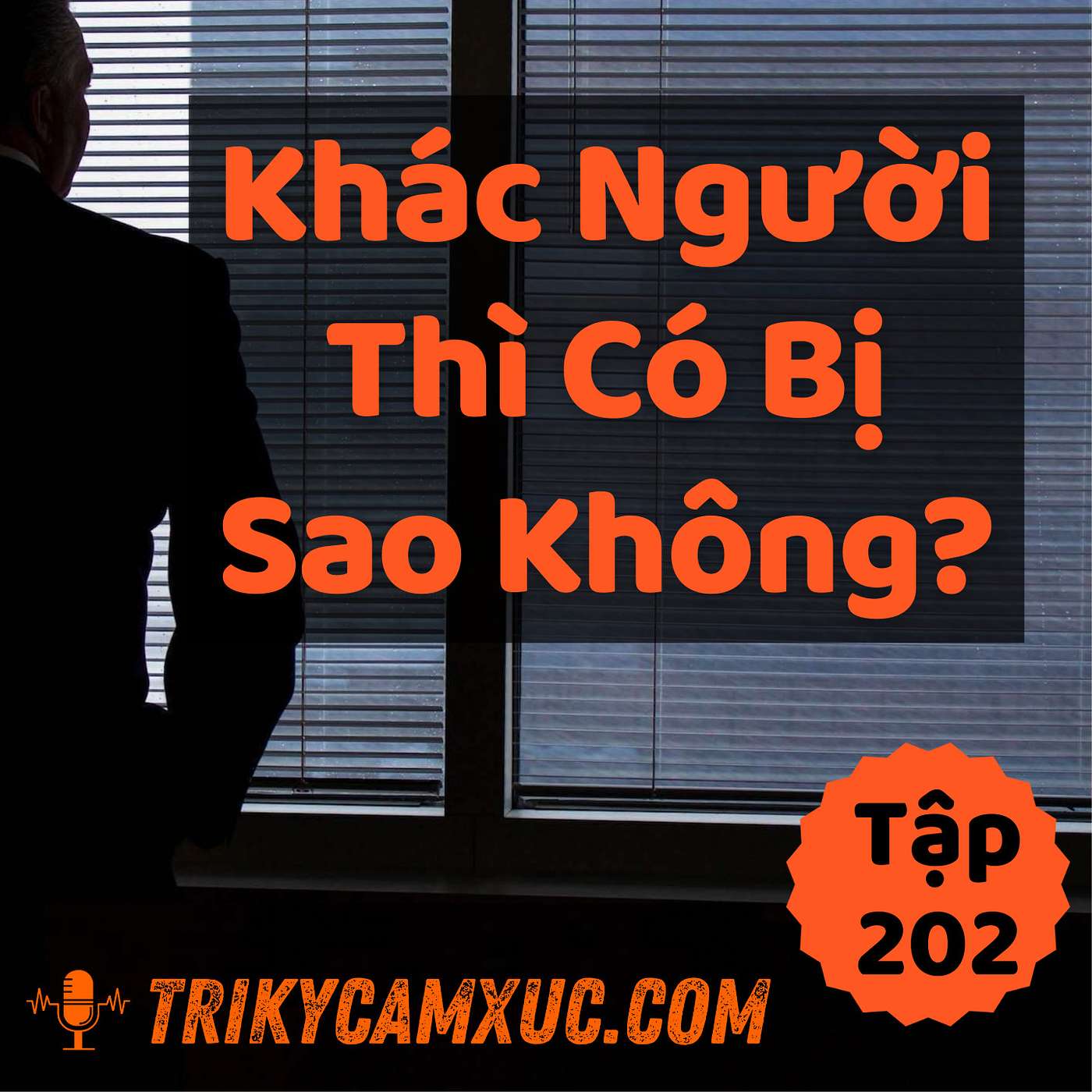 Khác Người Thì Có Sao Không? - Tri kỷ cảm xúc #202