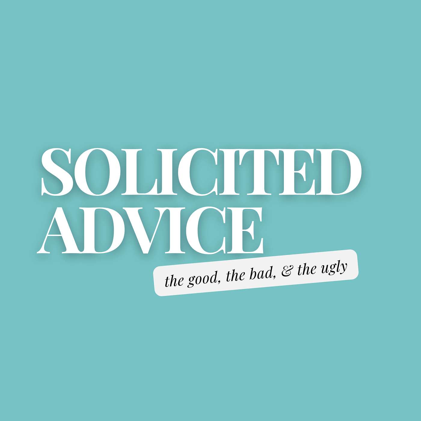 Solicited Advice