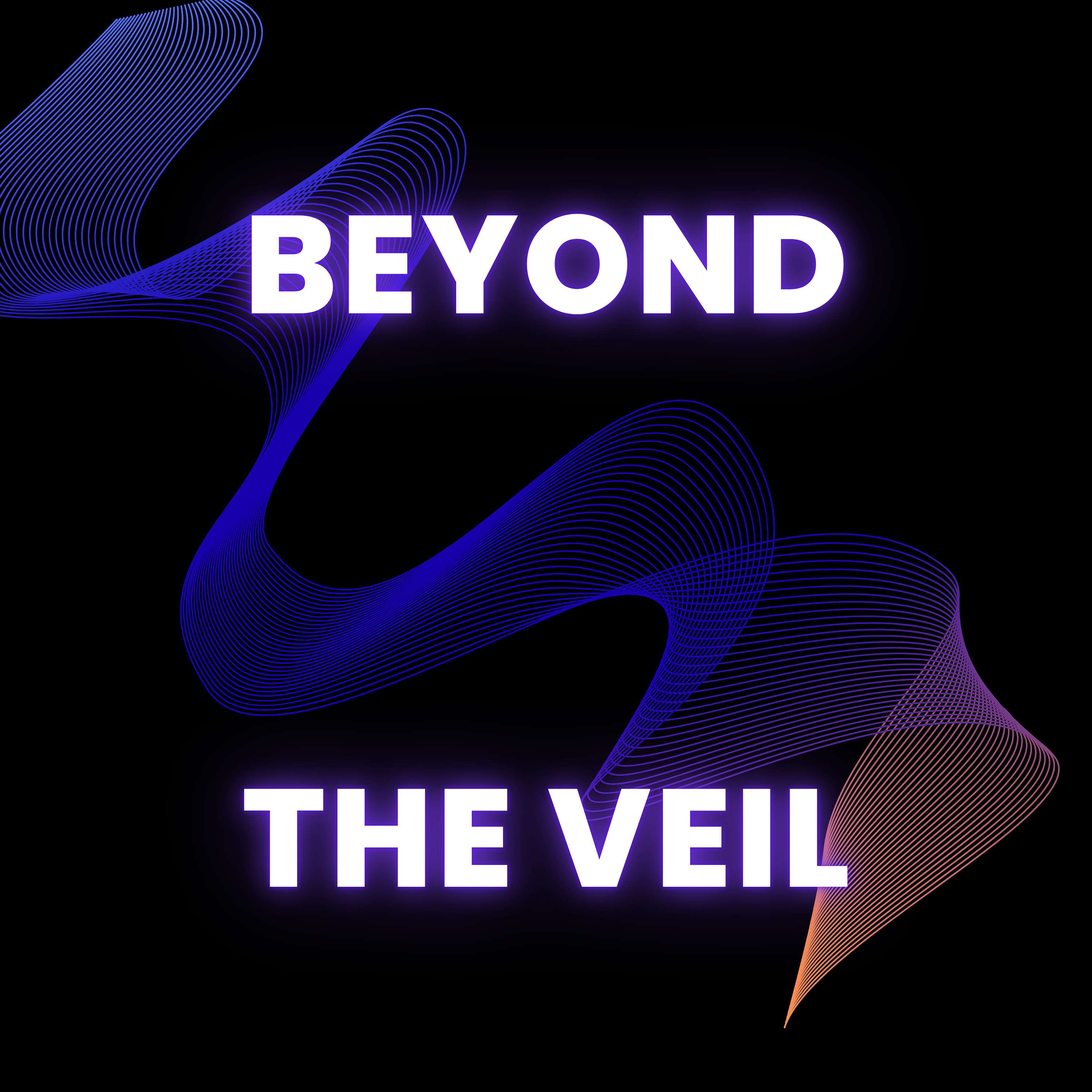 Beyond The Veil