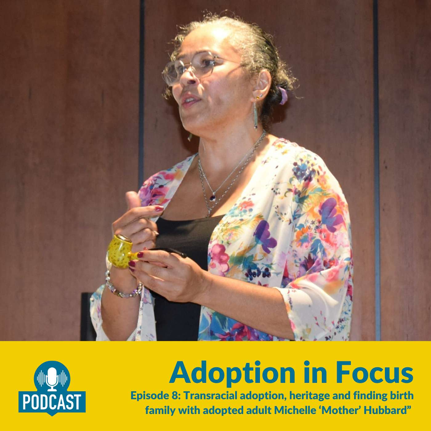 Adoption in Focus - Transracial adoption, heritage and finding birth family with adopted adult Michelle ‘Mother’ Hubbard Adoption in Focus - Transracial adoption, heritage and finding birth family with adopted adult Michelle ‘Mother’ Hubbard