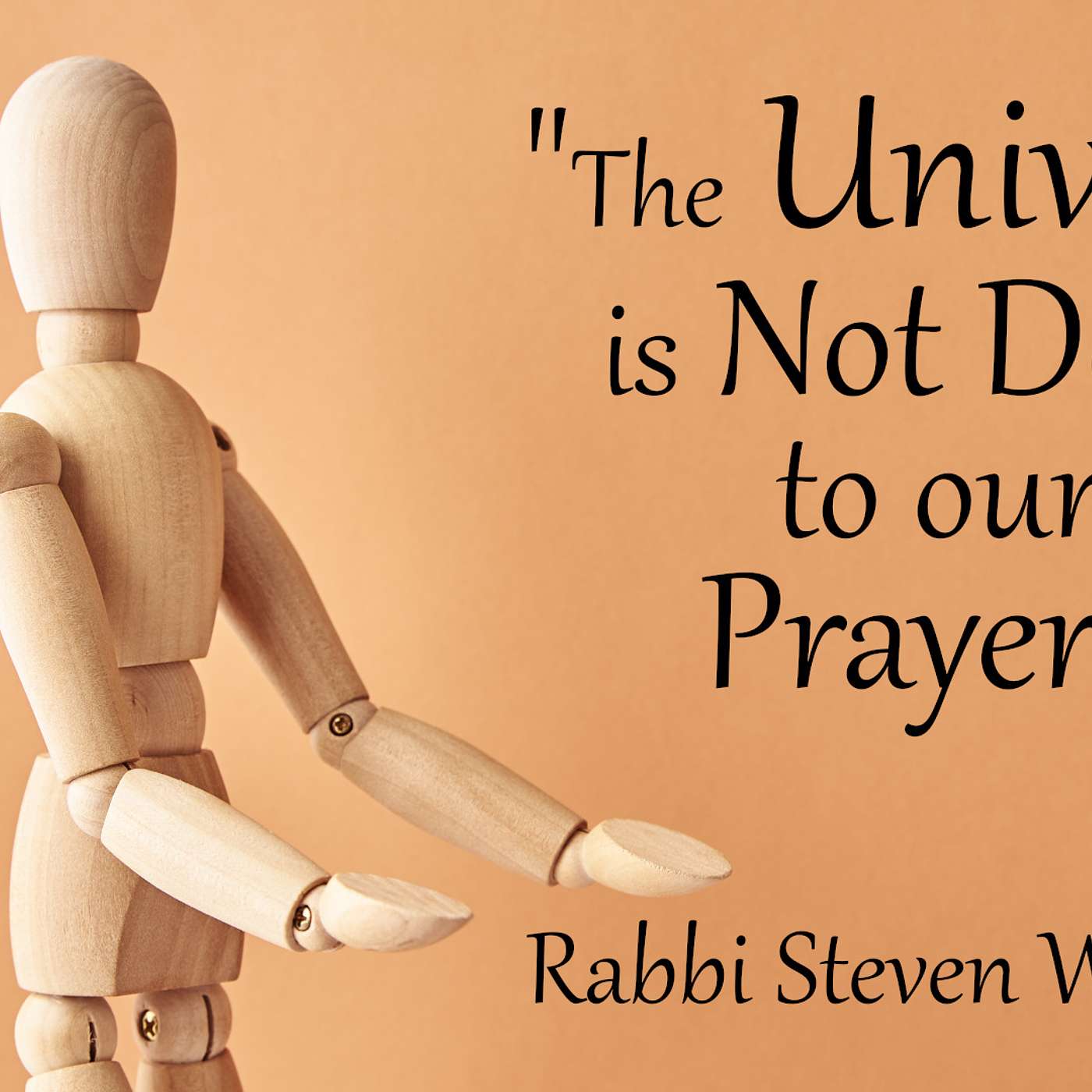 "The Universe is Not Deaf to our Prayers" episode artwork