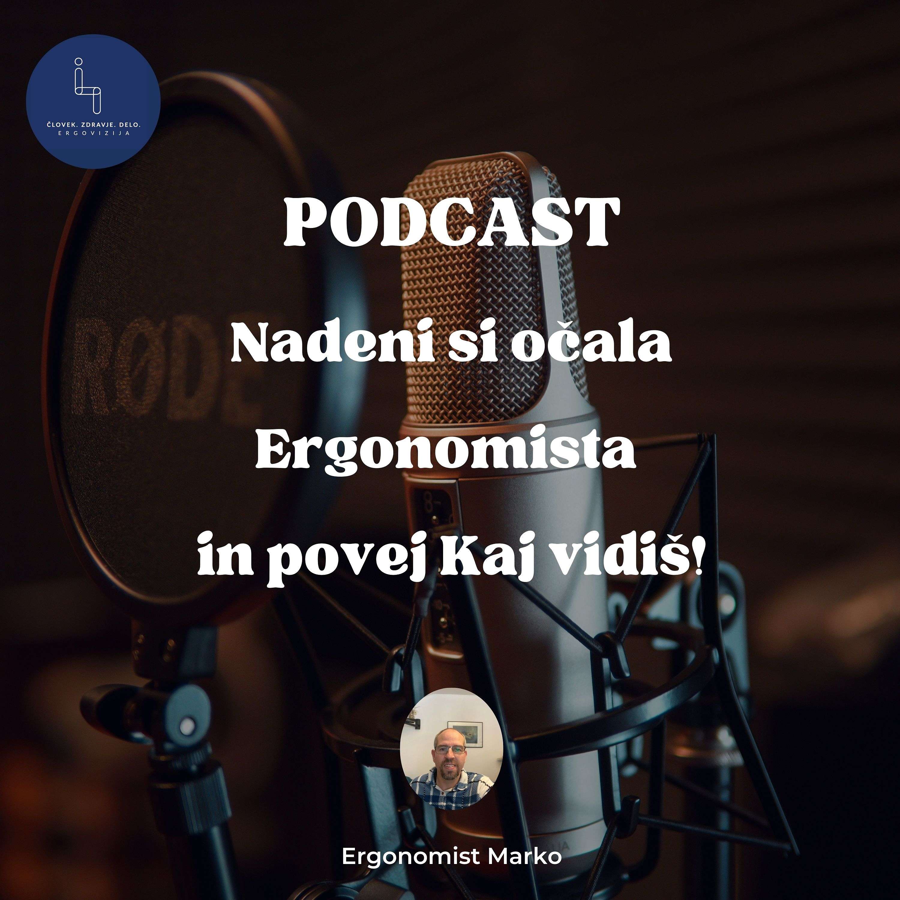 Ergonomist Marko Podcast