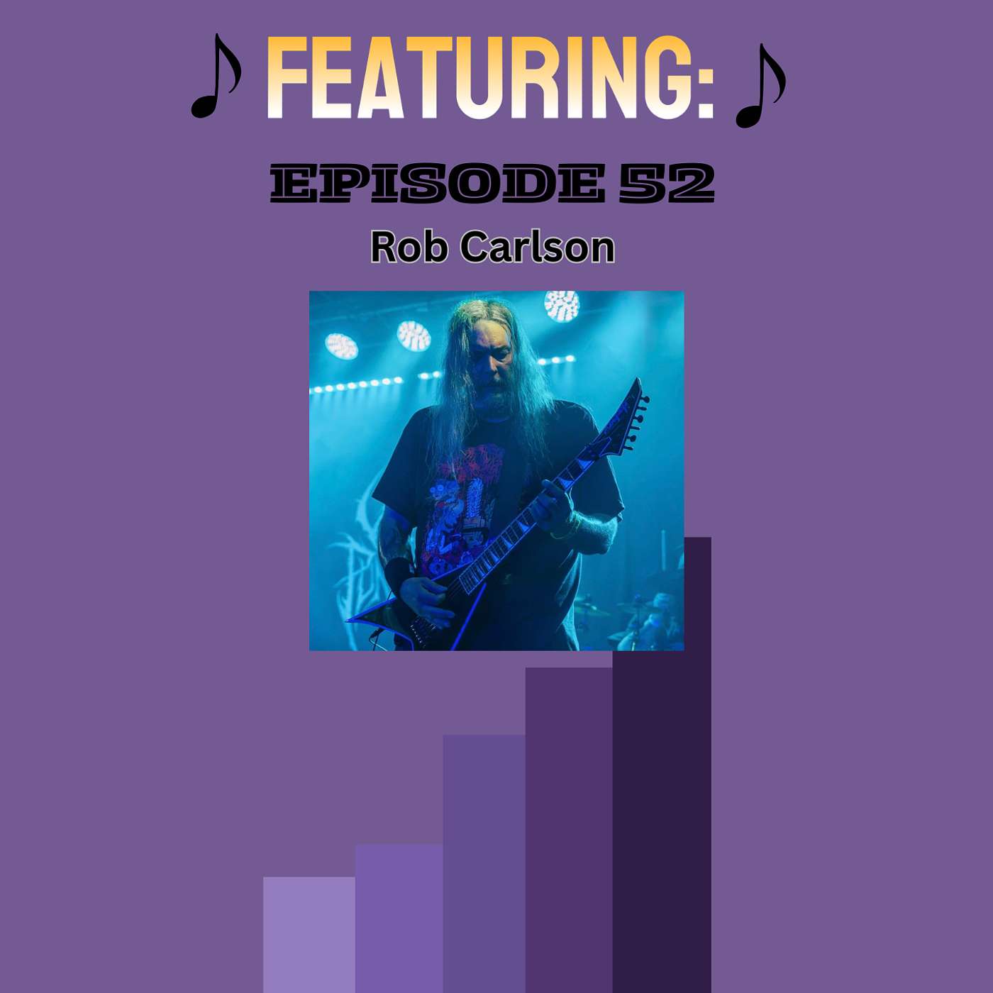 The Minnesota Music Note - Ep 52 - The Best Part of Being in a Band with Rob Carlson episode artwork