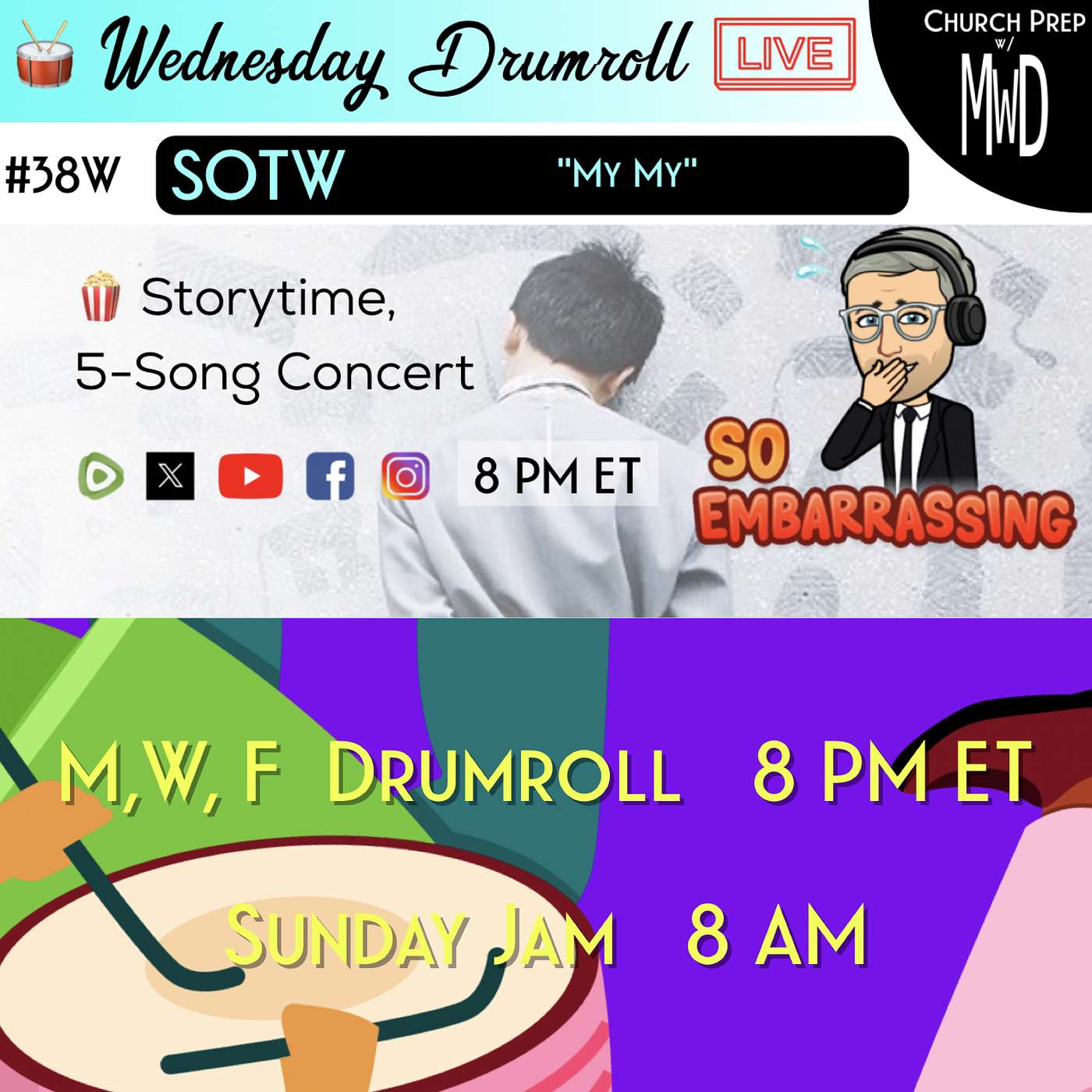 🥁 #38W 🍿Storytime: "My My" | Church Prep w/ MWD episode artwork