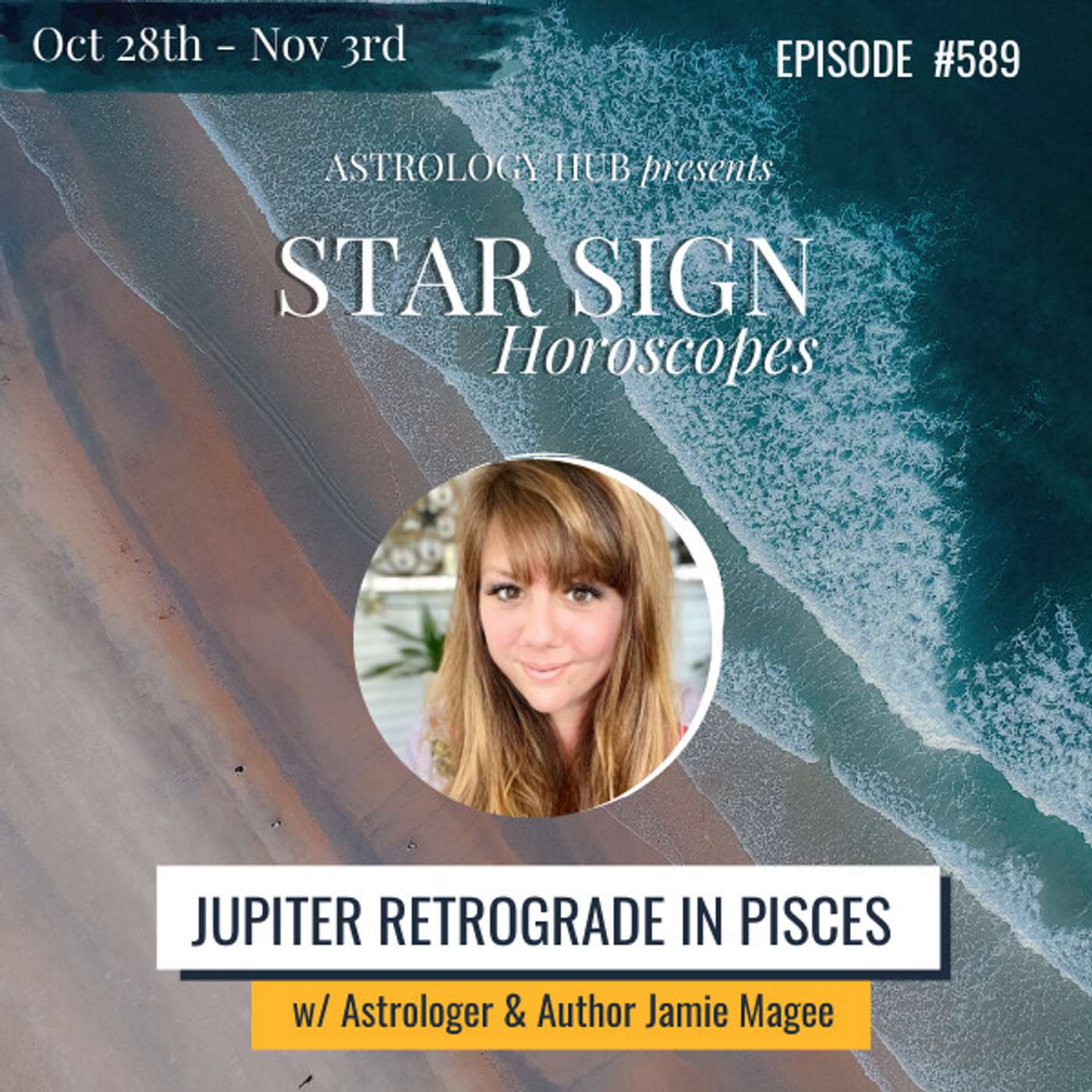 [STAR SIGN HOROSCOPES WEEKLY] October 28 - November 3, 2022 w/ Astrologer Jamie Magee