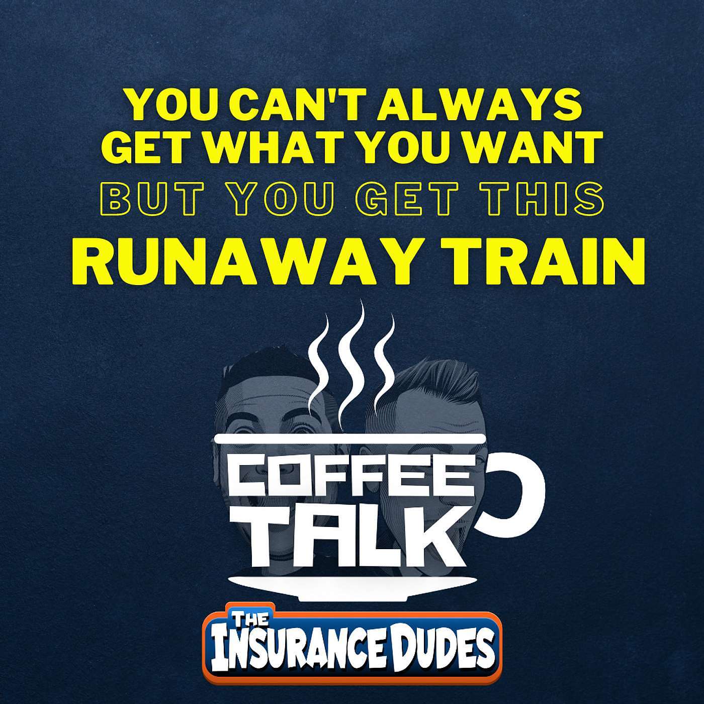 You Cant Always Get What You Want, But You Get This Runaway Train episode artwork